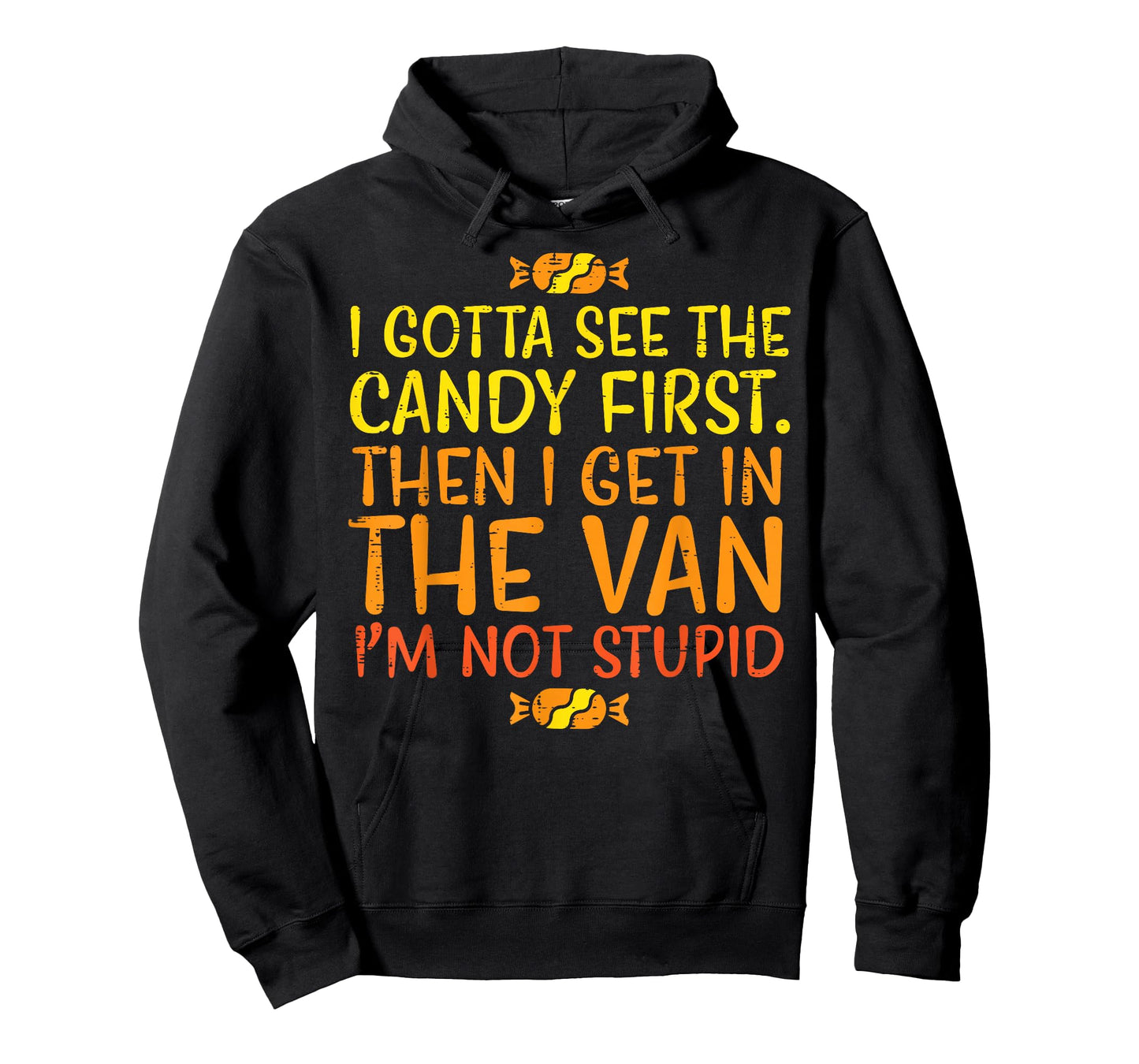 Halloween Gotta See Candy First Van Funny Costume Women Men T-Shirt