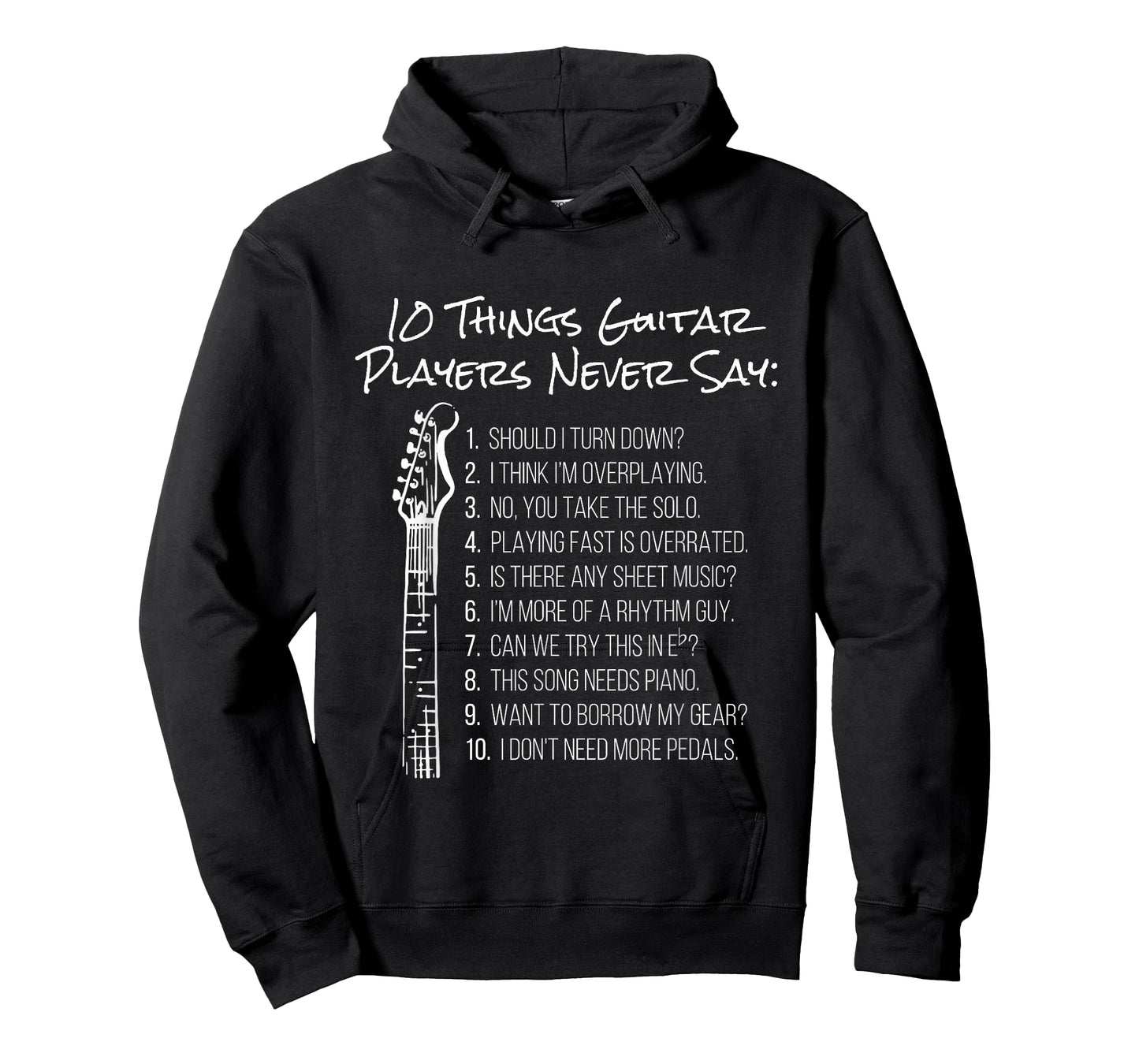 10 Things Guitar Players Never Say | Funny Electric Guitar T-Shirt