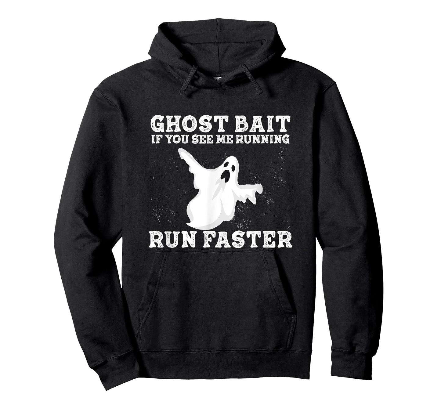 If You See Me Running Run Faster Funny Ghost Bait Ghost Hunt T-Shirt
