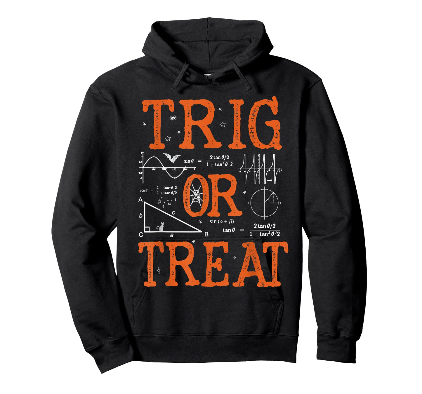 Funny Trig Or Treat Trigonometry Math Teacher Halloween Men Women T-Shirt