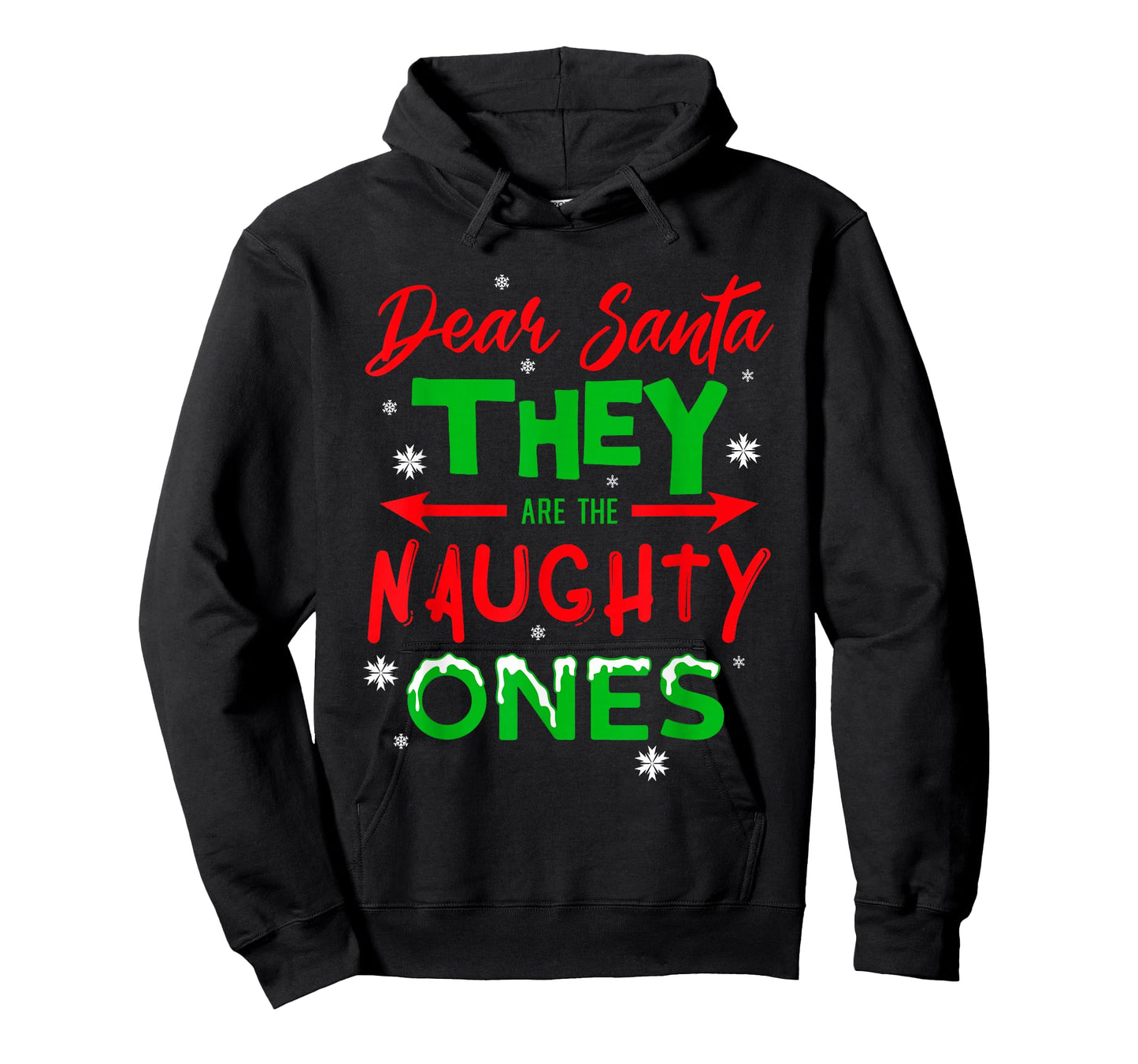 Dear Santa They are The Naughty Ones Christmas T-Shirt