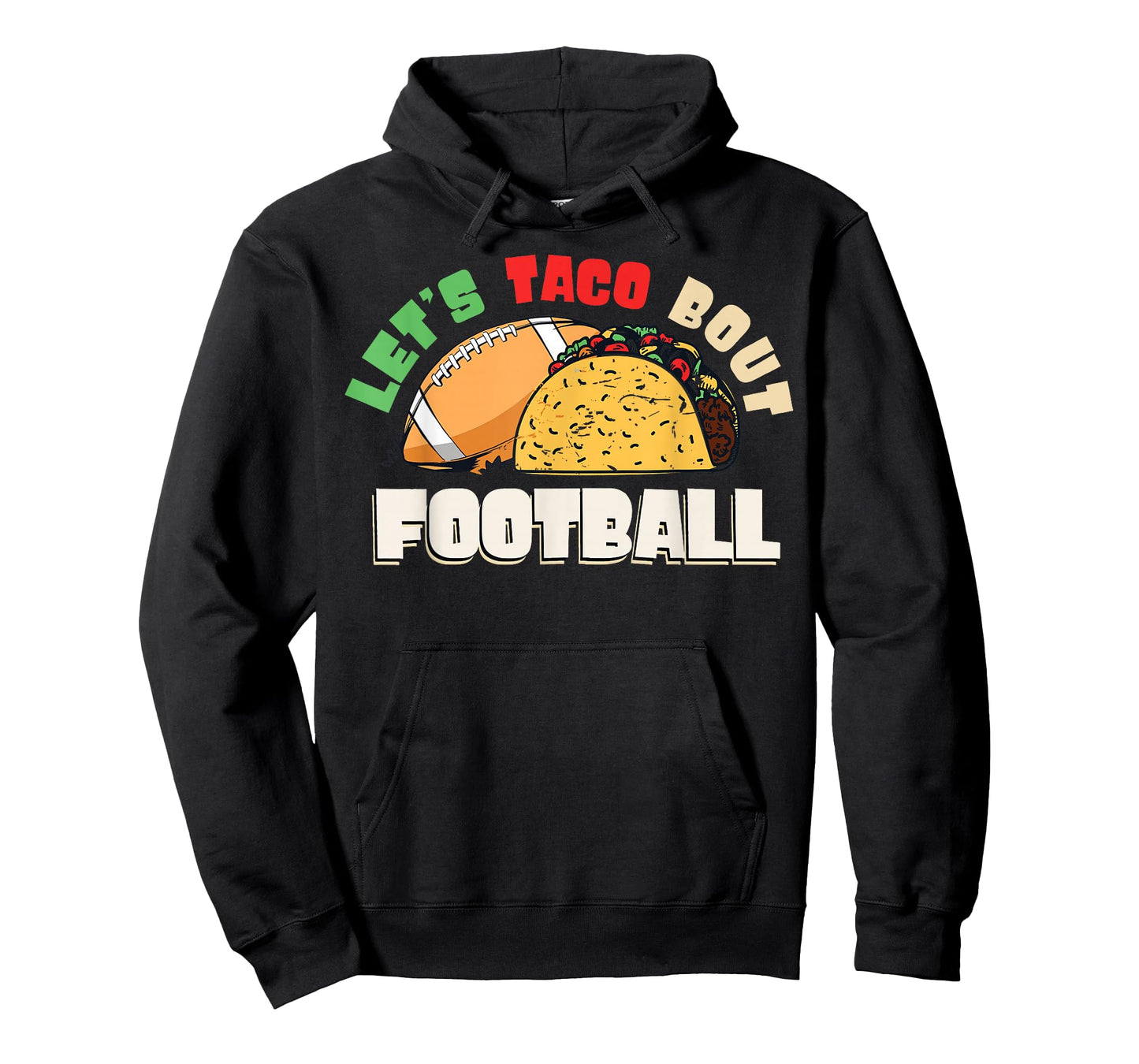 Let's Taco Bout Football Taco Lover Game Day T-Shirt