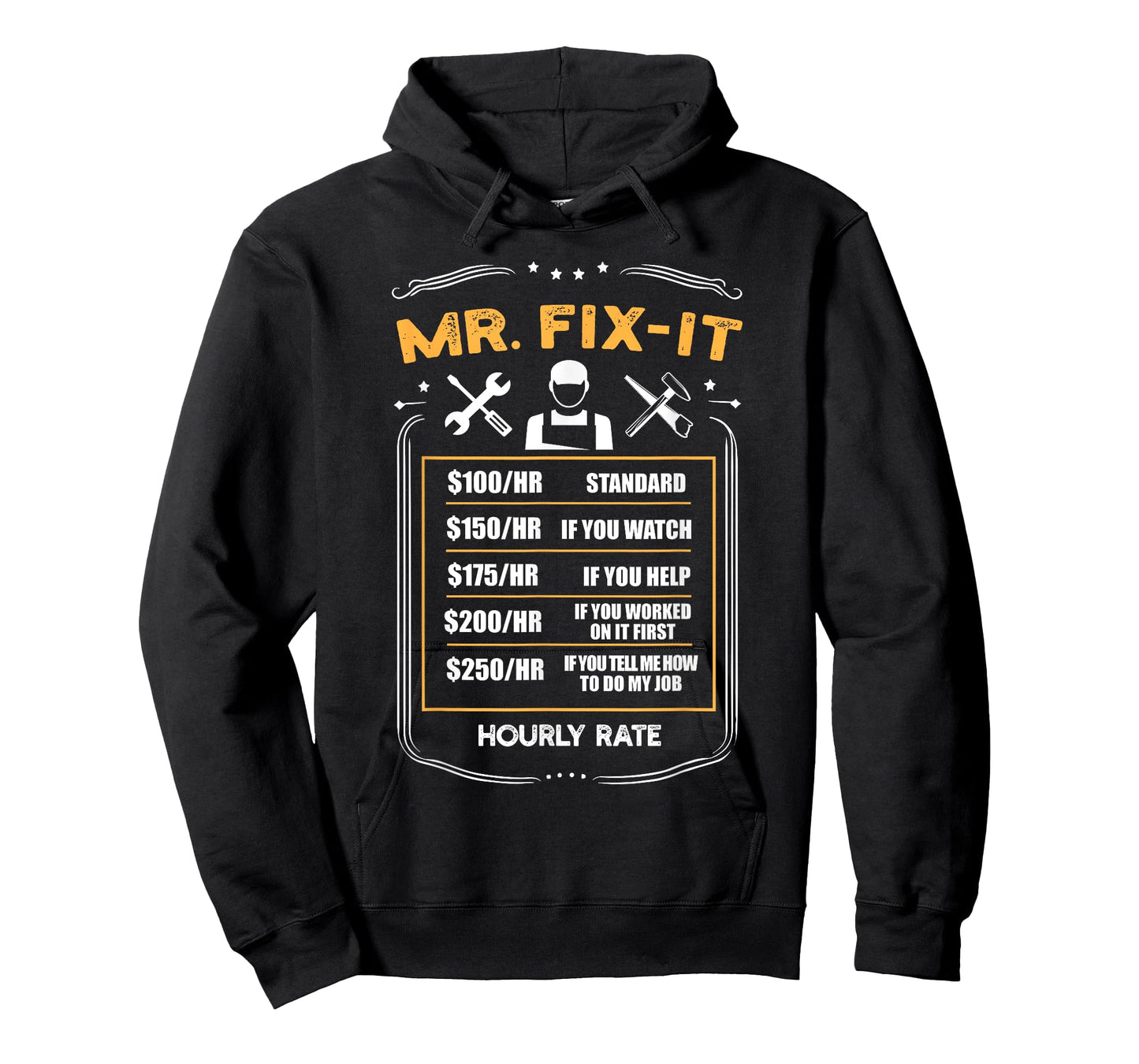 Mr. Fix-It Hourly Rate Handyman Labor Rate T-Shirt