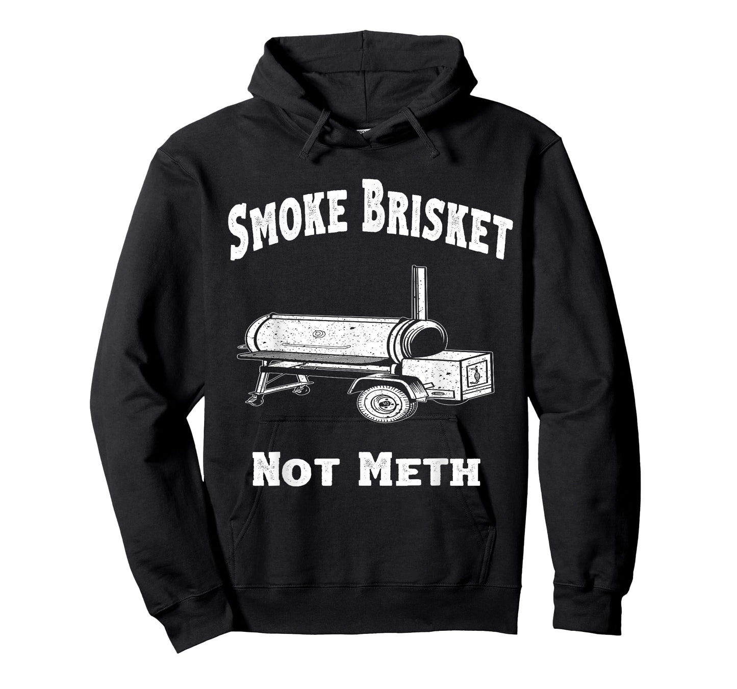 BBQ, Smoke Brisket Not Meth Funny Novelty Quote T-Shirt