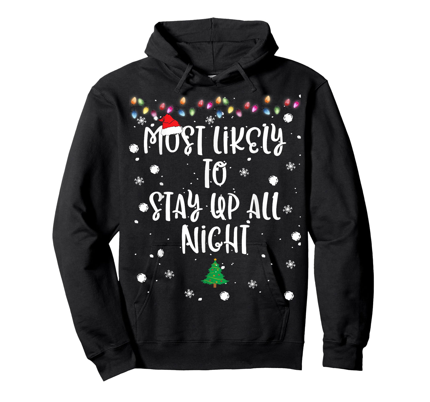 Most Likely To Stay Up All Night Christmas Women Family Fun T-Shirt