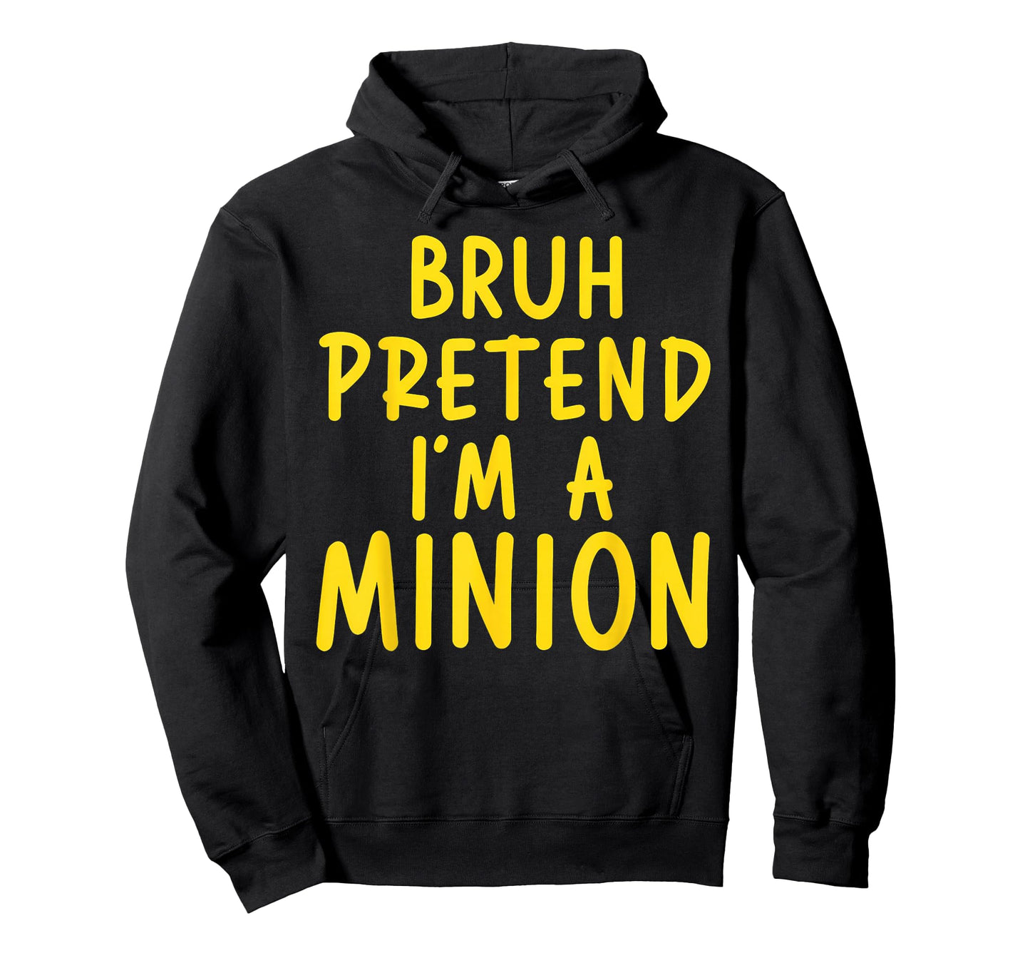 Bruh Pretend I'm Minion Costume Family Lazy Easy Halloween T-Shirt