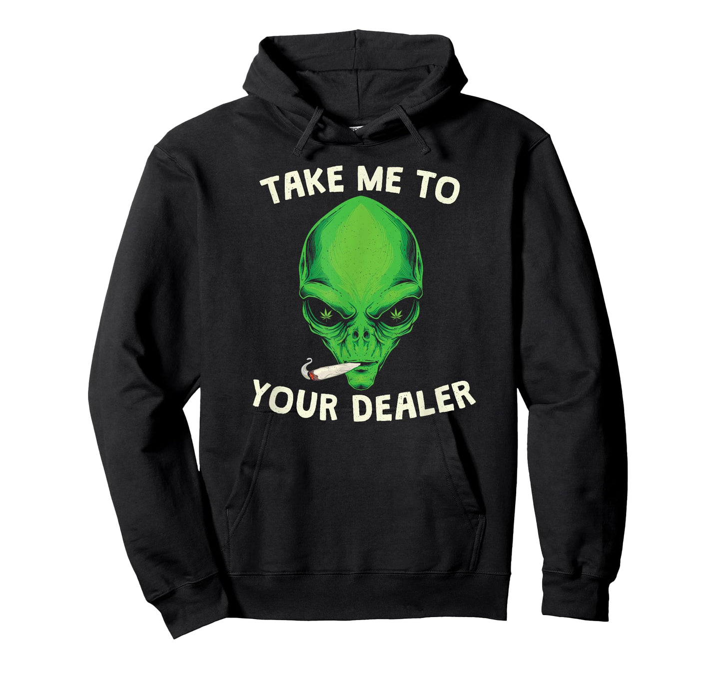 take me to your dealer funny stoned alien weed t-shirt T-Shirt