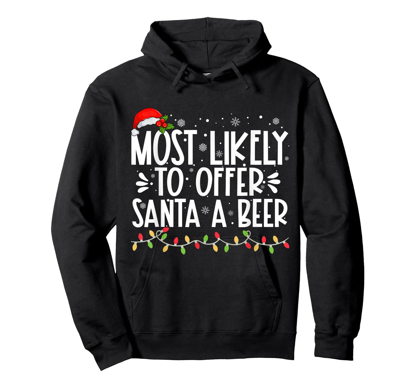 Most Likely To Offer Santa A Beer Funny Family Christmas T-Shirt