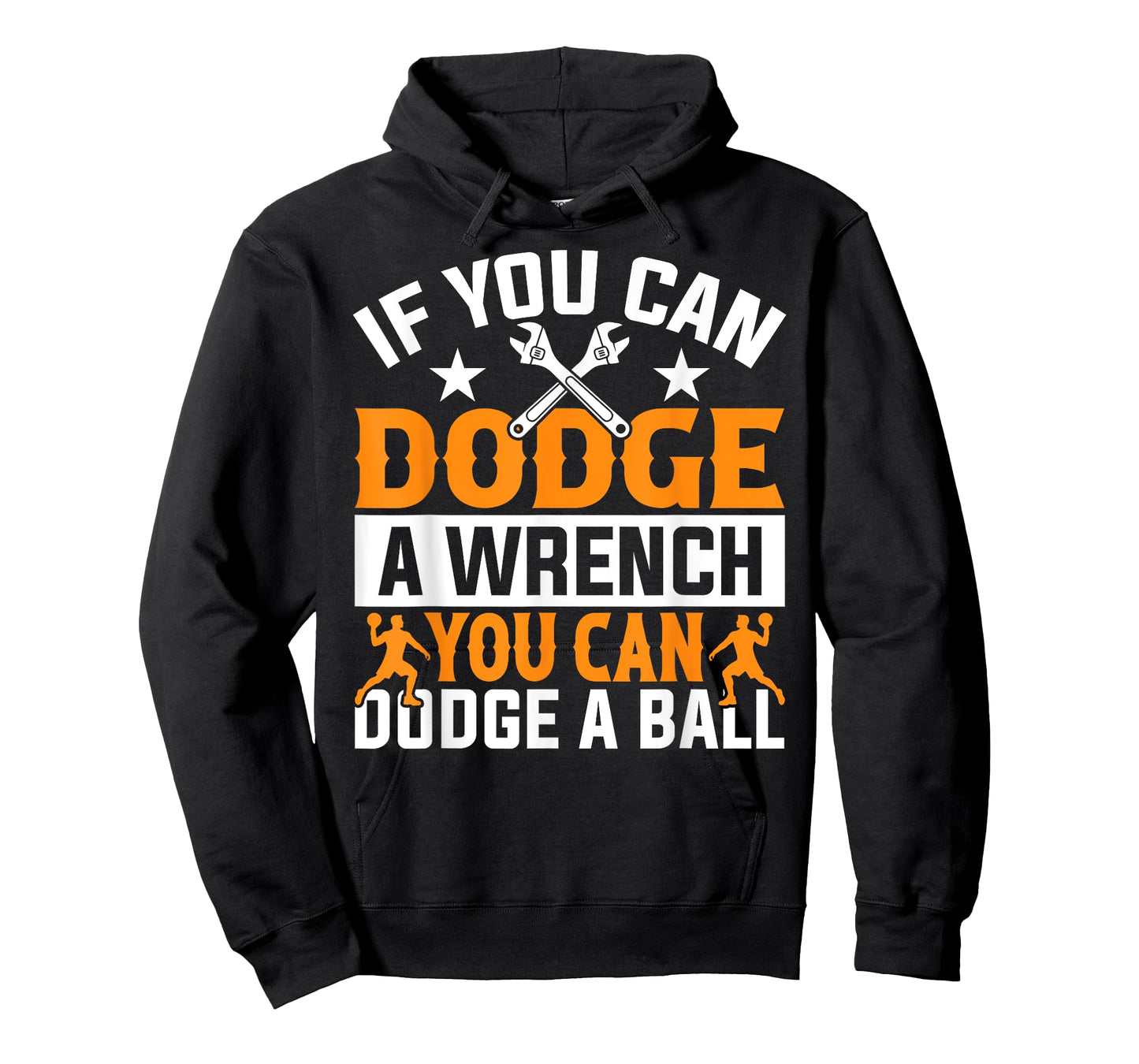 If You Can Dodge A Wrench You Can Dodge A Ball Dodgeball T-Shirt