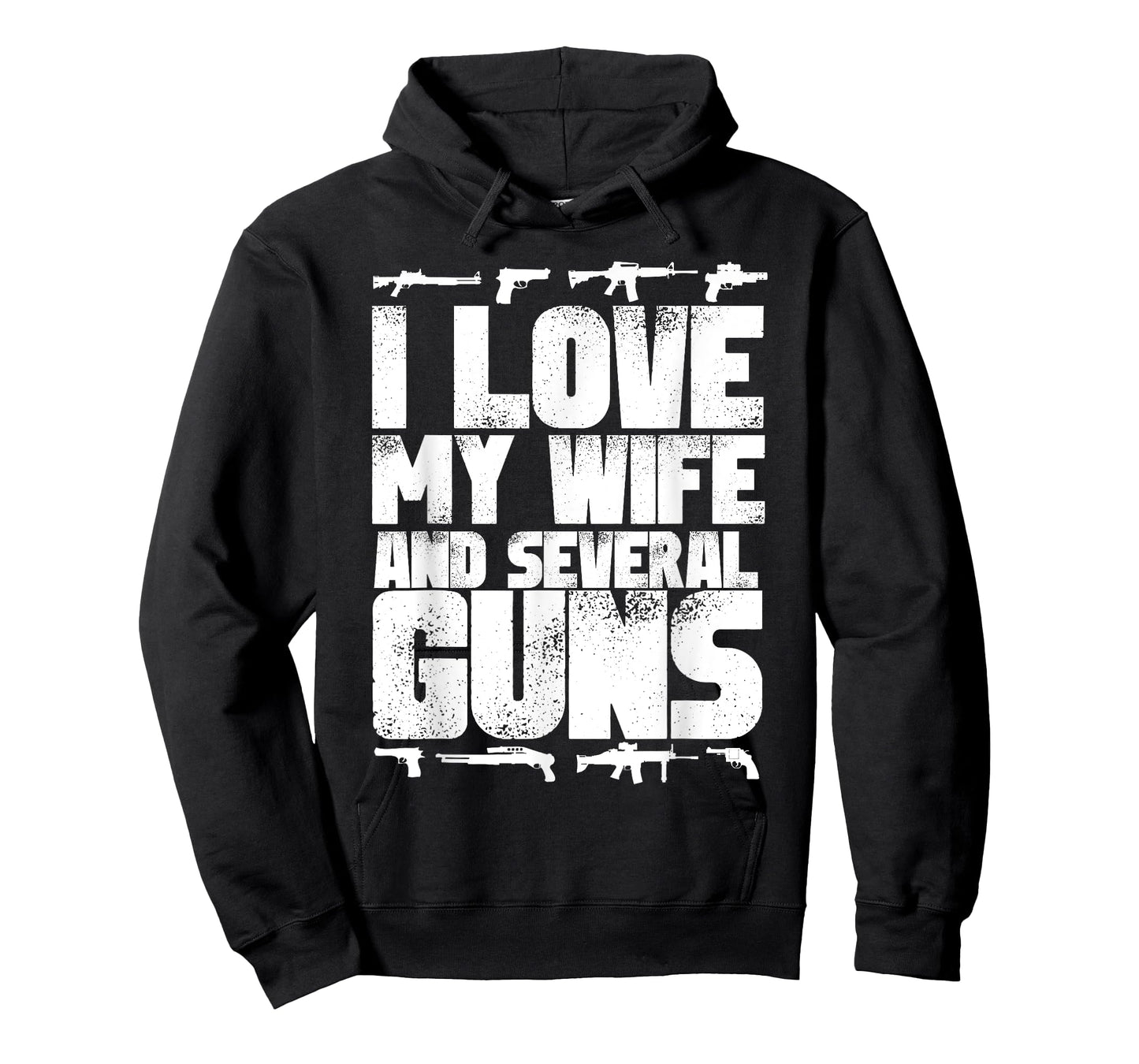 I LOVE MY WIFE and several GUNS - gun supporter husband T-Shirt