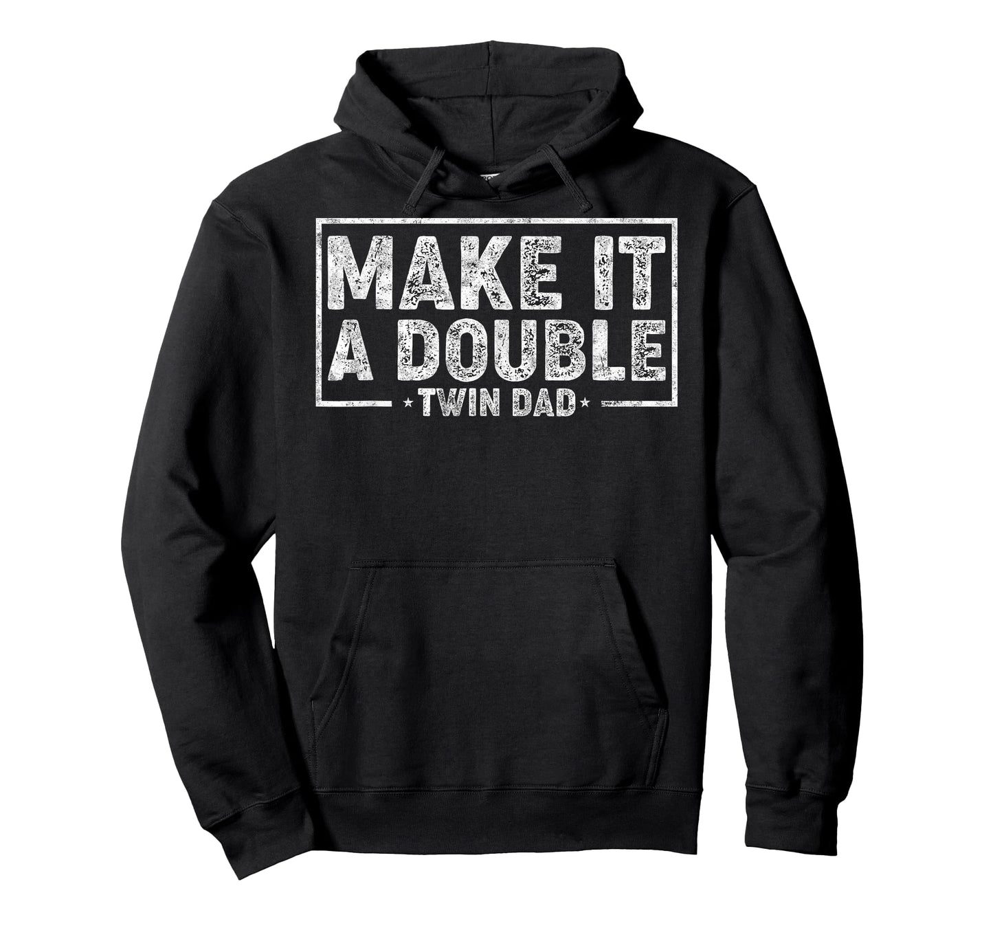 Make it Double Father's Day Twin Dad Humor Daddy of Twins T-Shirt