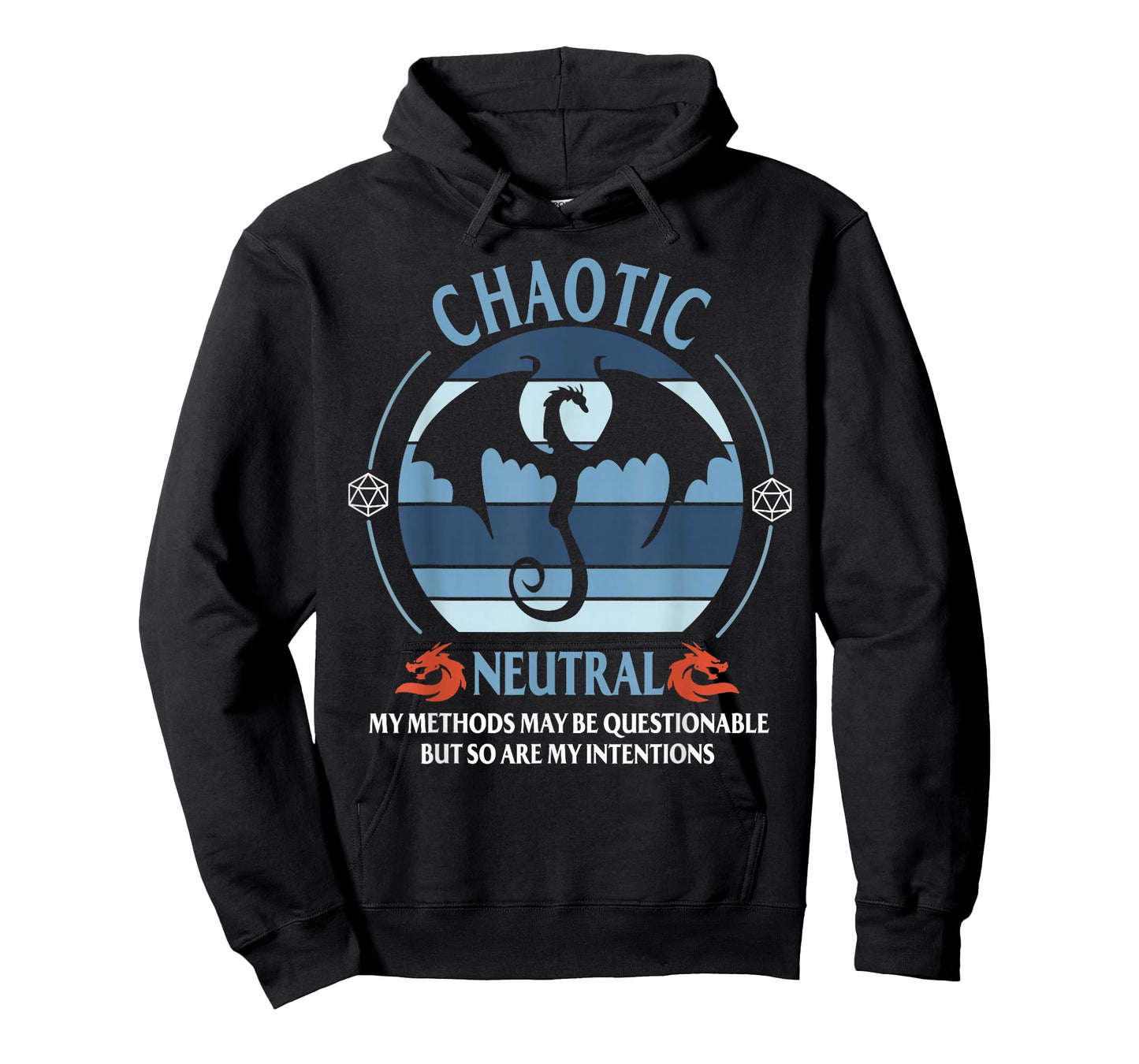 Chaotic Neutral My Methods May Be Questionable T-Shirt