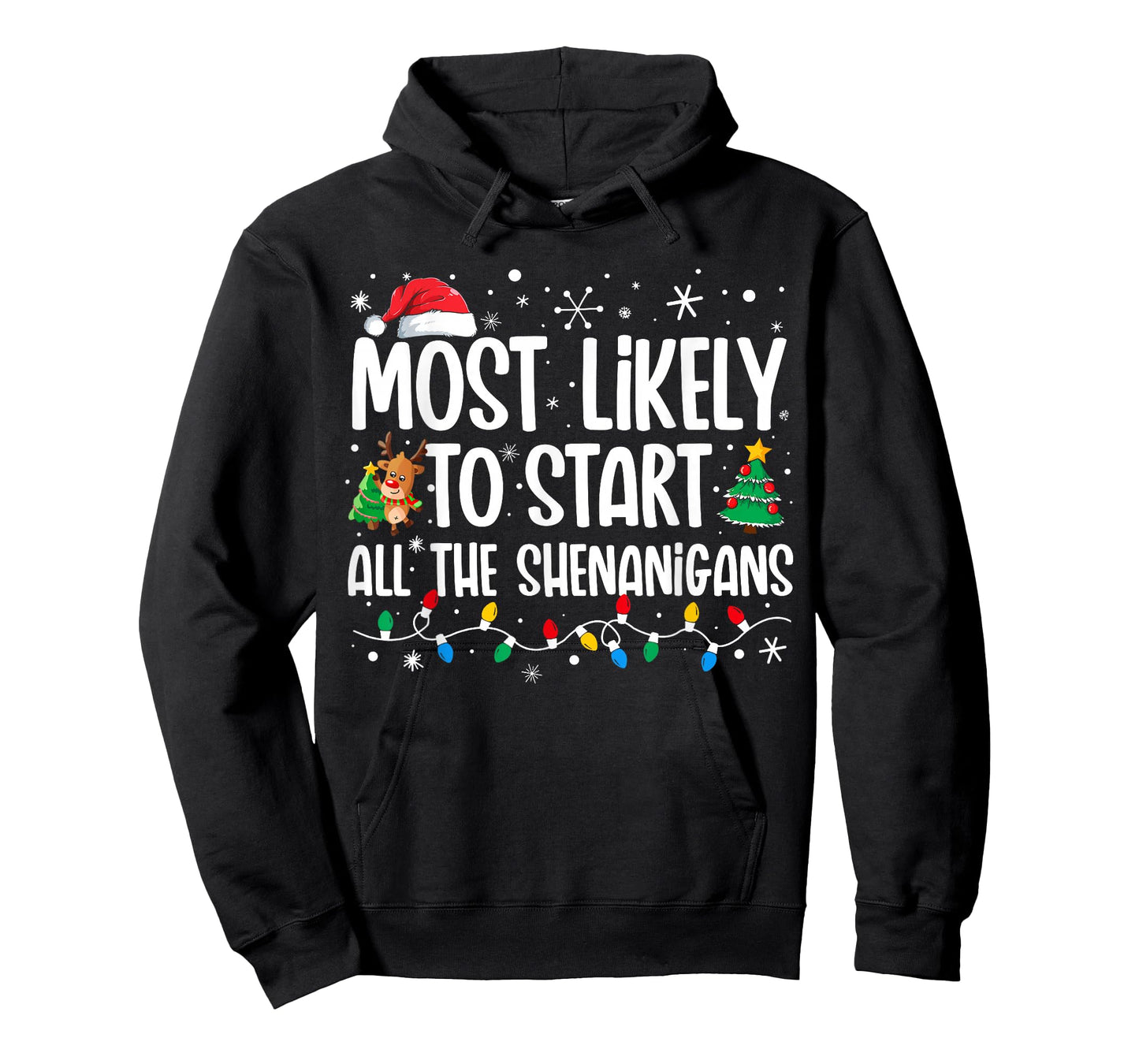 Most Likely To Start The Shenanigans Funny Family Christmas T-Shirt