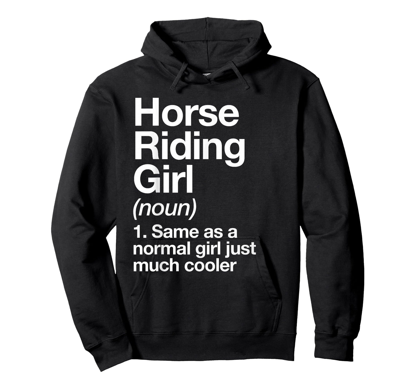Horse Riding Girl Definition Funny & Sassy Sports T-Shirt