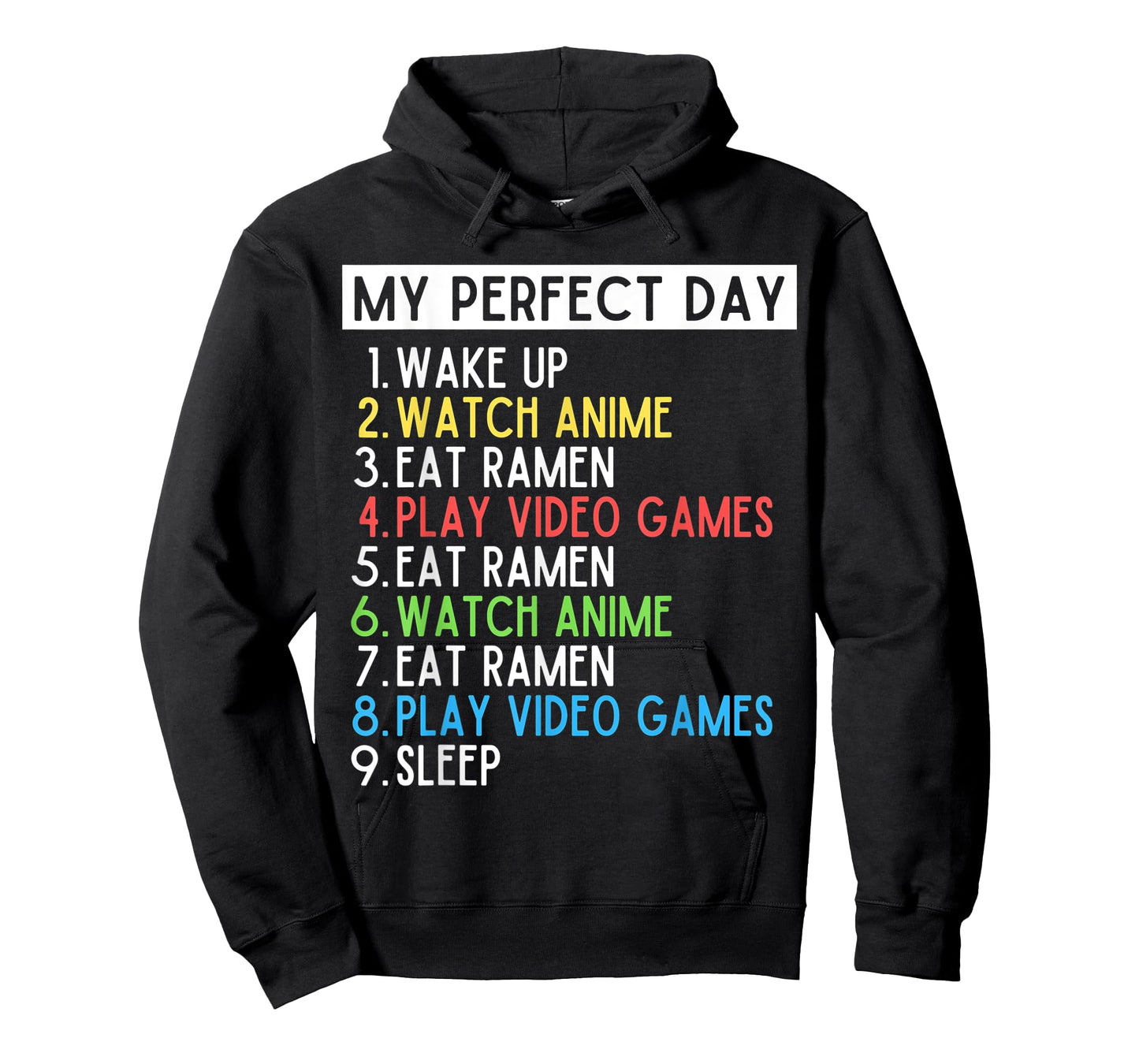 Perfect Day Anime Gaming Ramen Lover Funny Eat Sleep Repeat T-Shirt