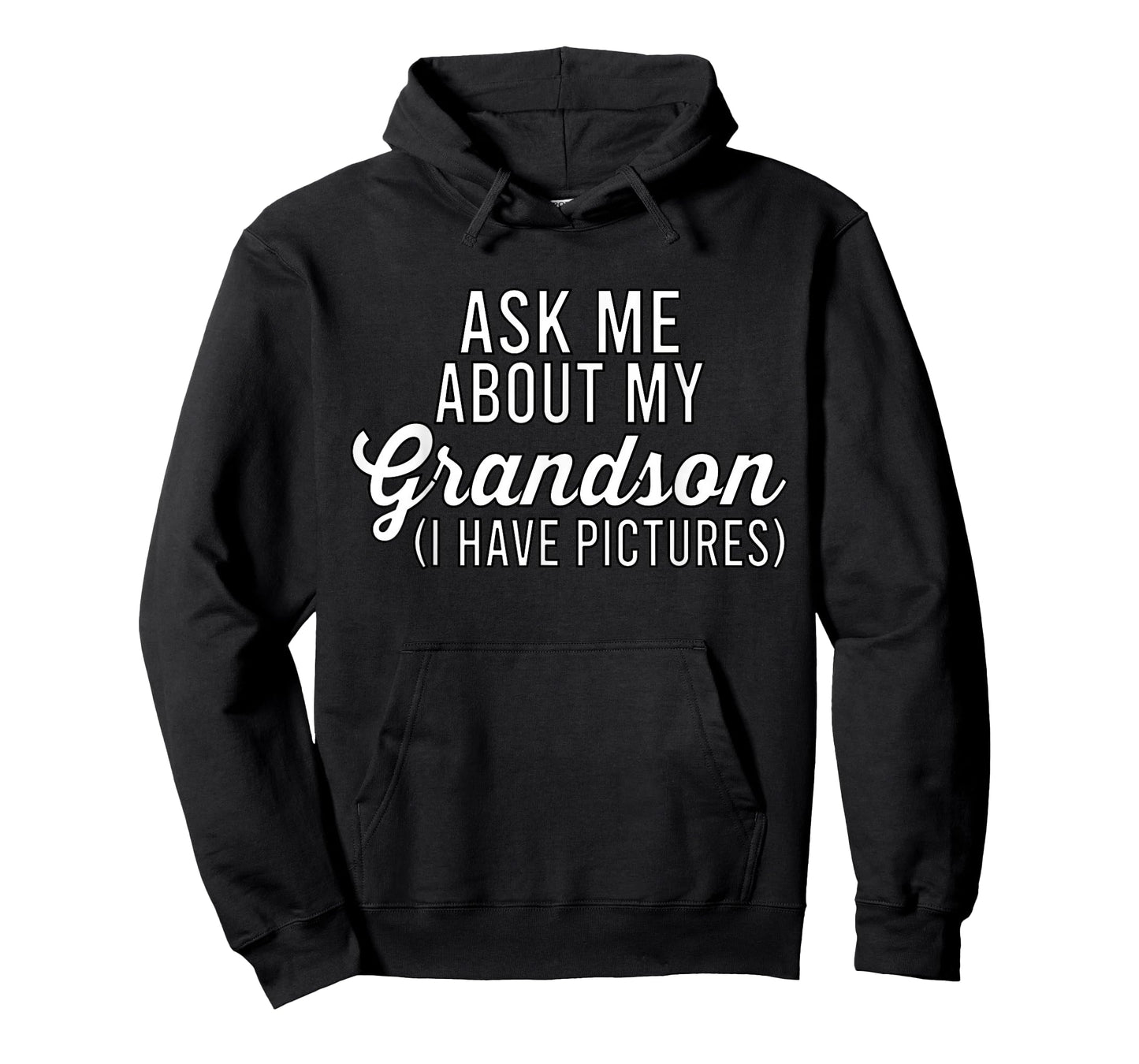 Ask Me About My Grandson I Have Pictures Grandfather T-Shirt