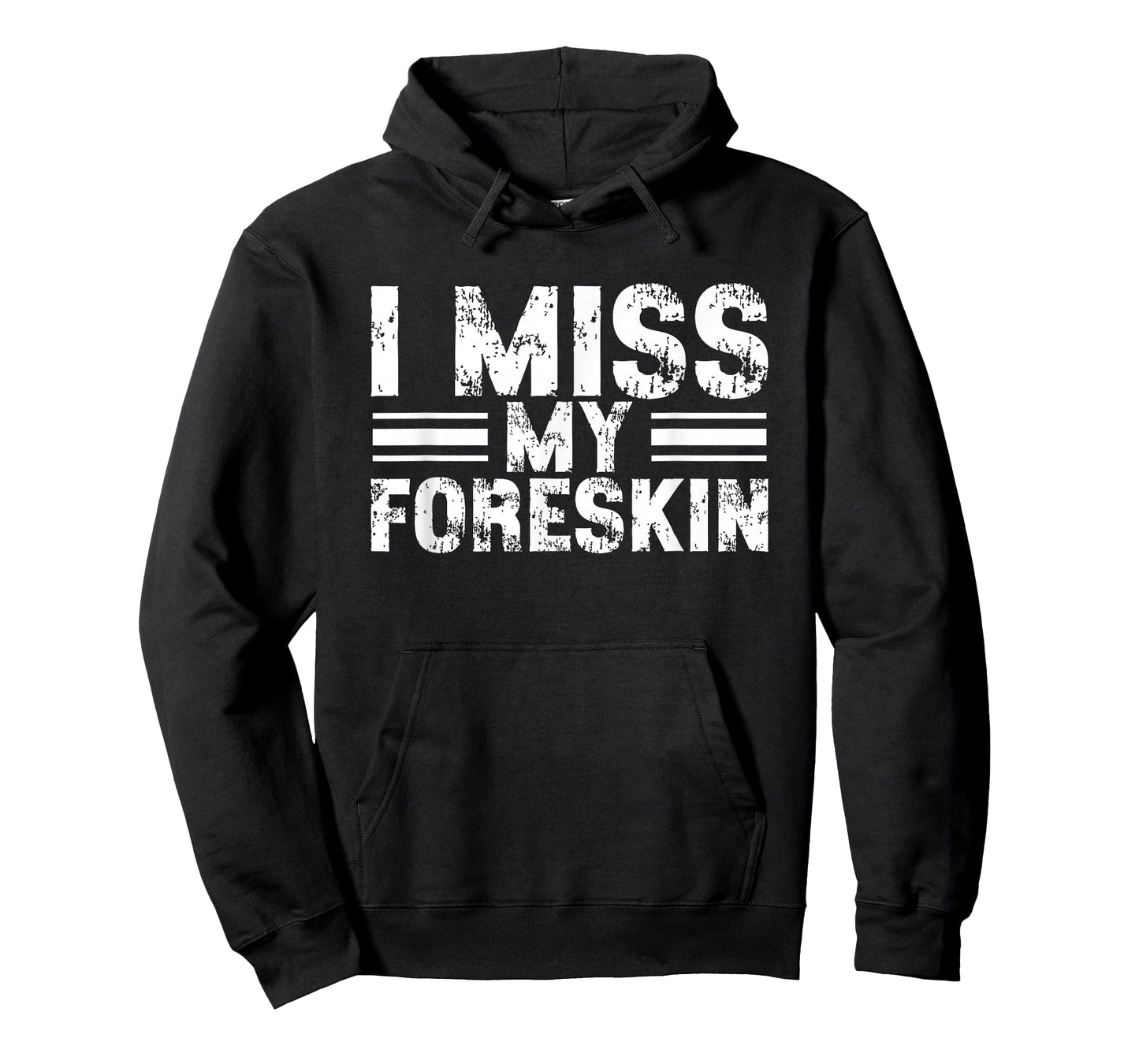 I Miss My Foreskin T-Shirt