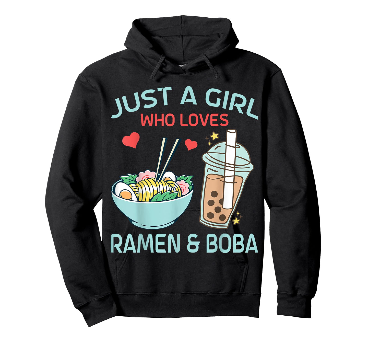 Just a Girl who loves Ramen and Boba Bubble Tea T-Shirt