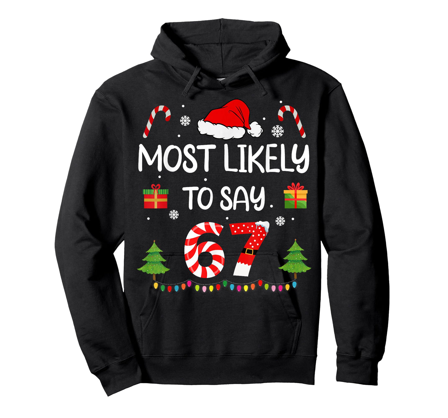 Most Likely to say 67 Meme Six Seven Santa Christmas Family T-Shirt