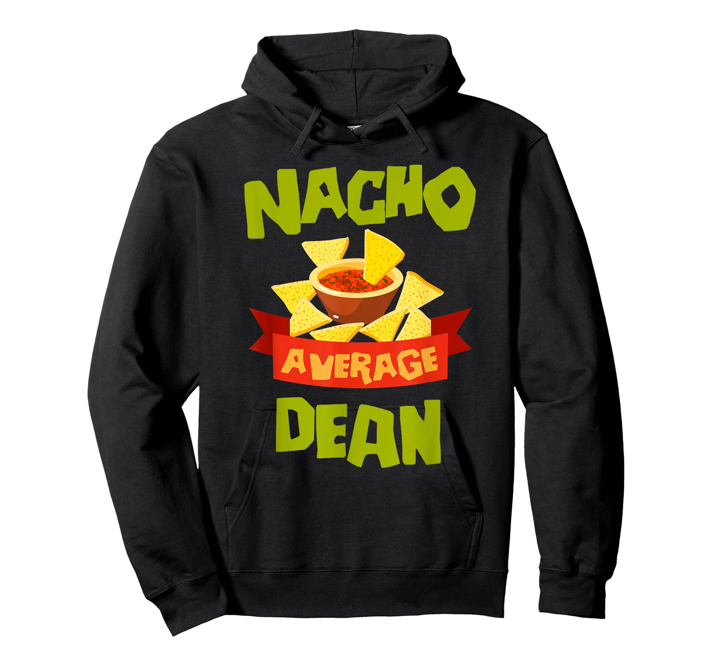 NACHO AVERAGE DEAN Funny Birthday Personalized Name Gift T-Shirt