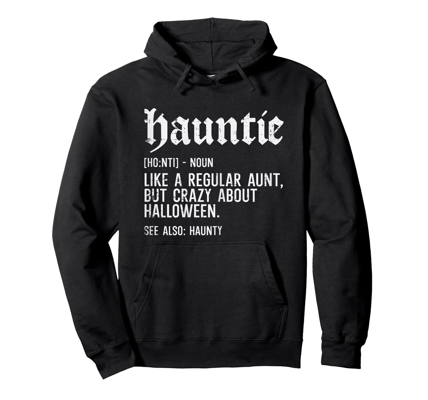Hauntie Like A Regular Aunt Funny Family Halloween Women T-Shirt