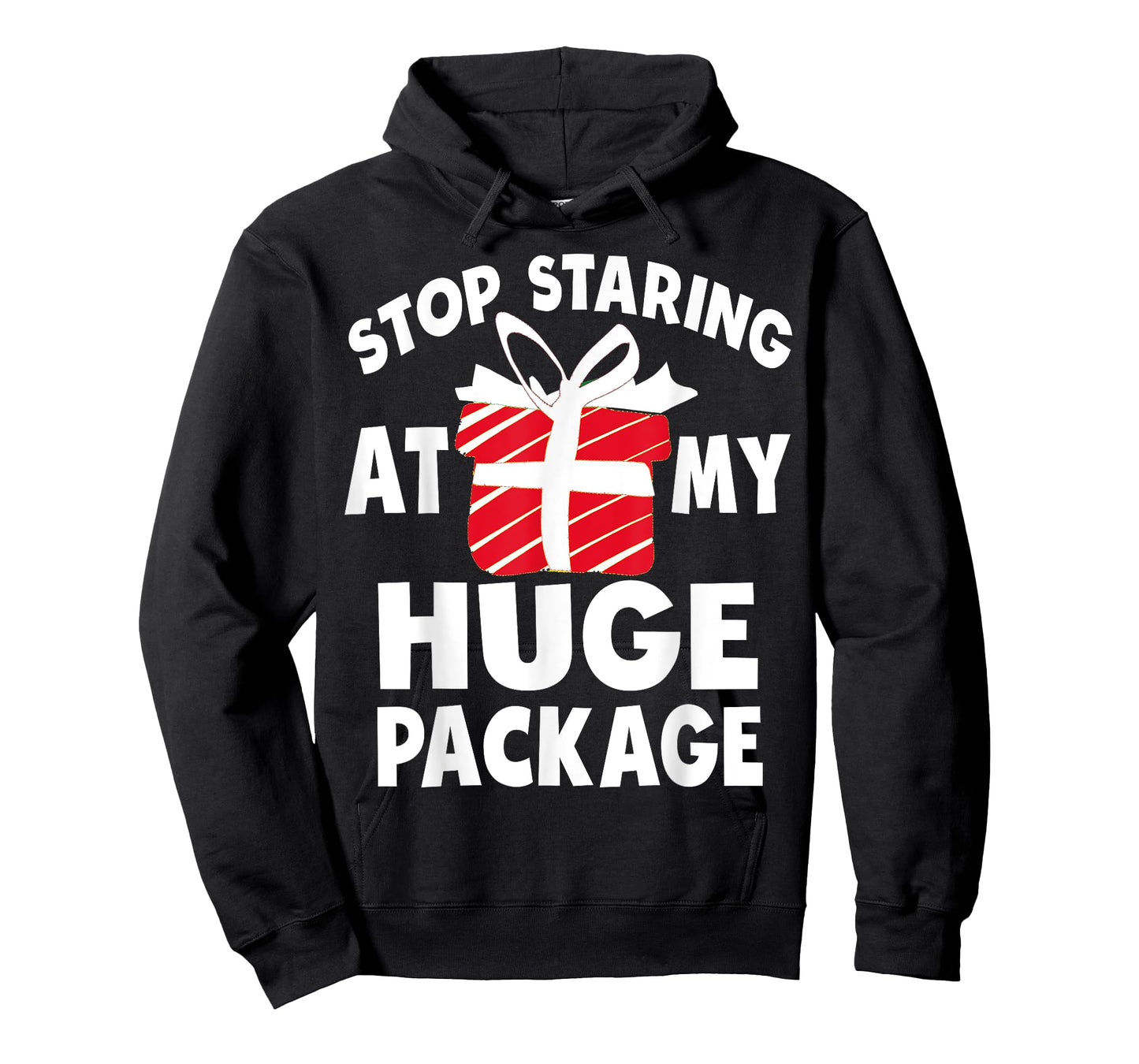 Stop Staring At My Huge Package Naughty Christmas Hilarious T-Shirt