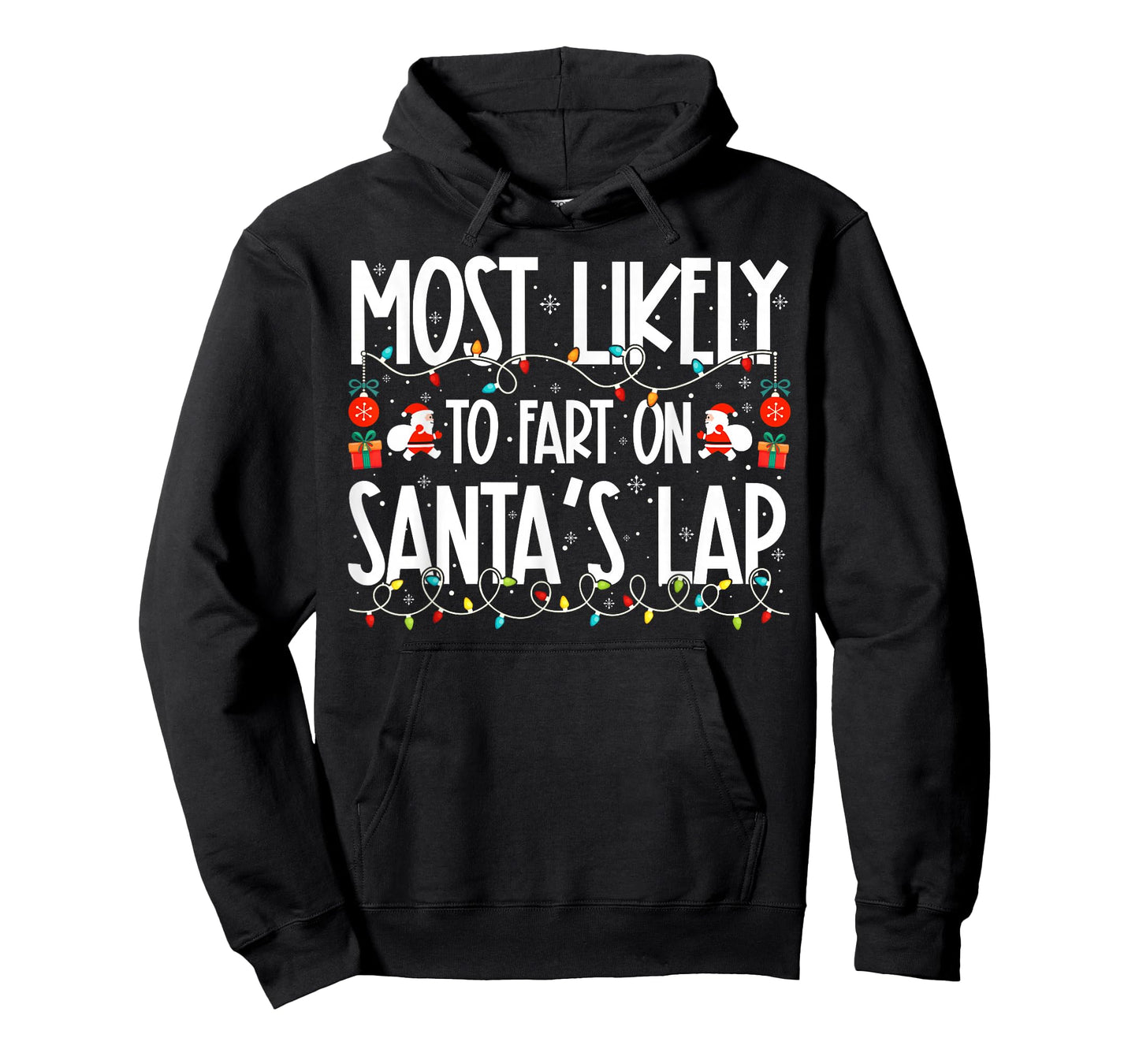 Most Likely to Fart On Santa's Lap Family Christmas T-Shirt