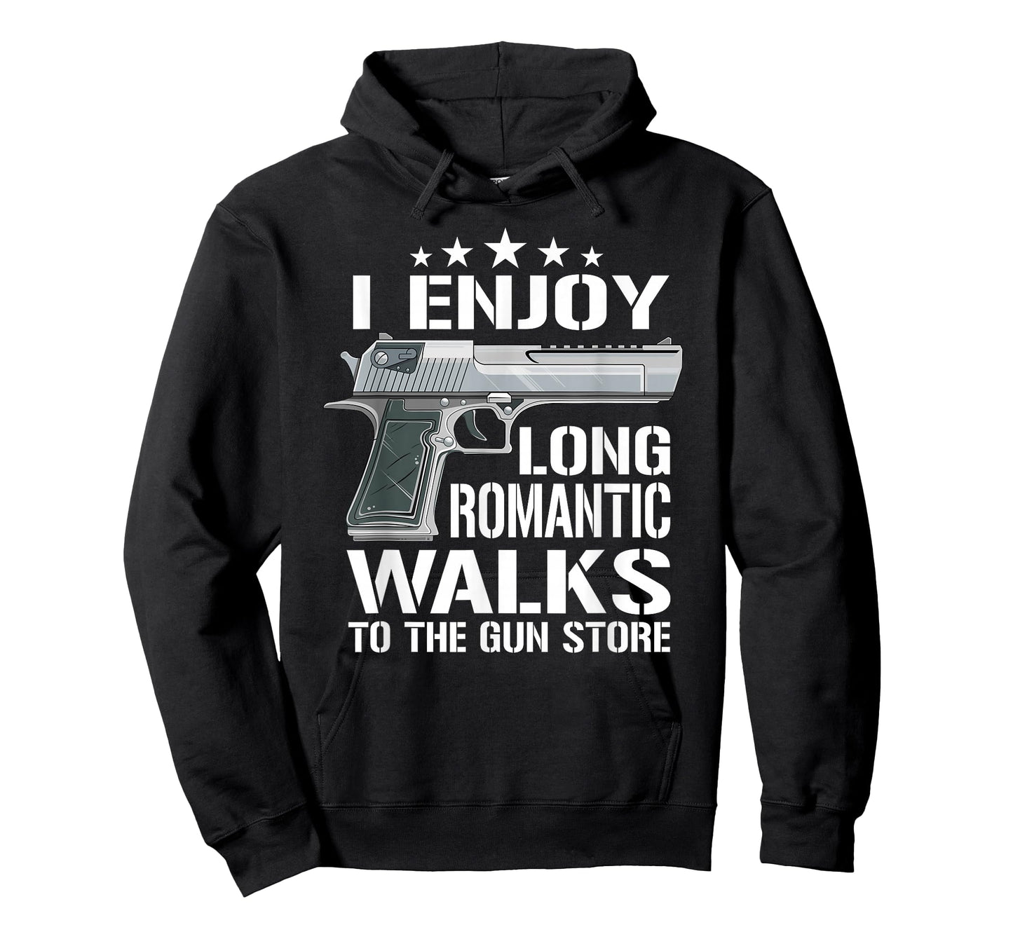 I Enjoy Long Romantic Walks To The Gun Store - Funny Gun T-Shirt