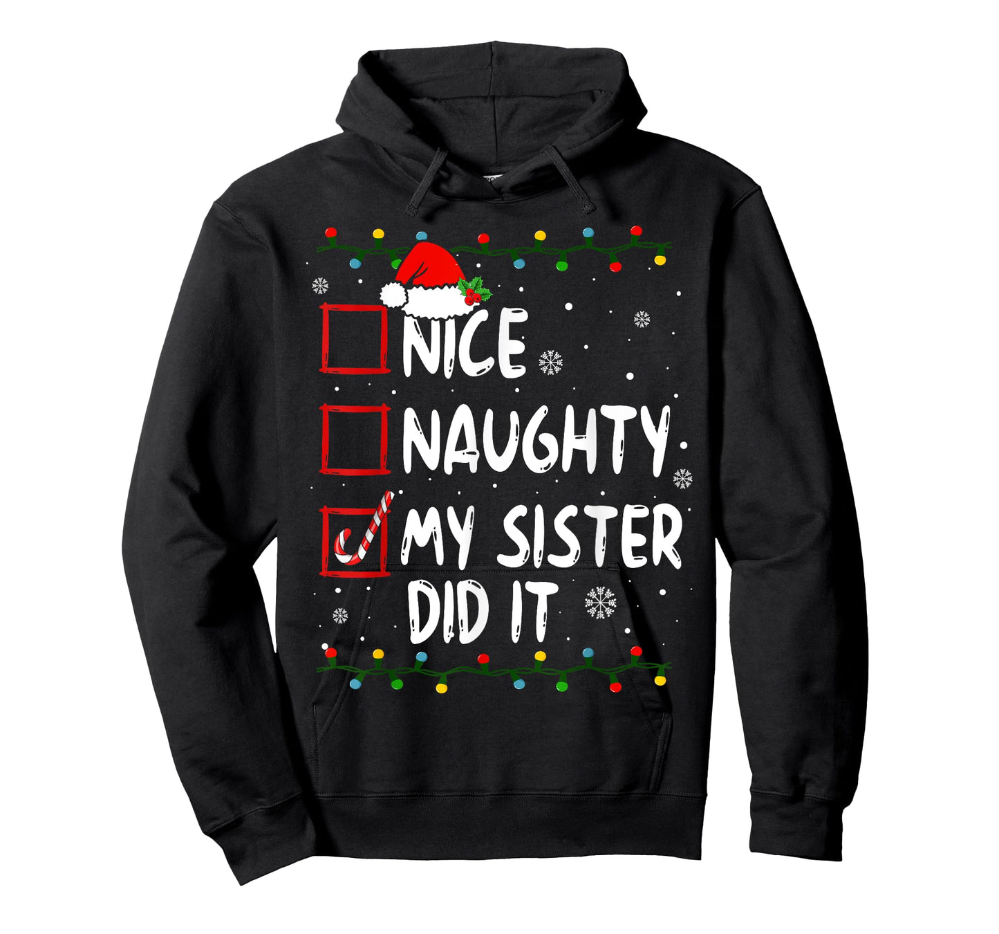 Nice Naughty My Sister Did It Xmas Family Boys Girls T-Shirt