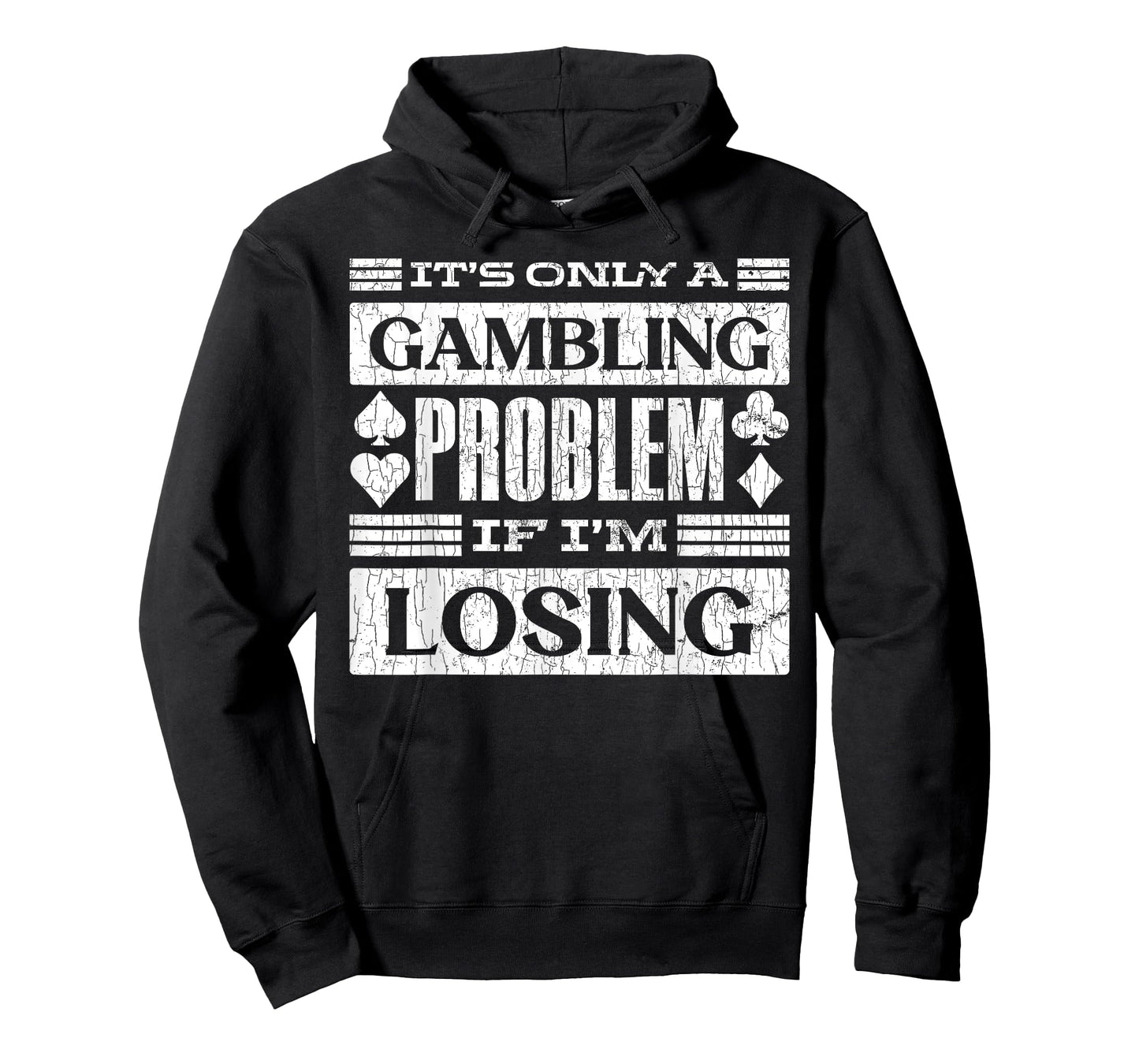 Only A Gambling Problem If Losing Fun Casino Gambler Graphic T-Shirt