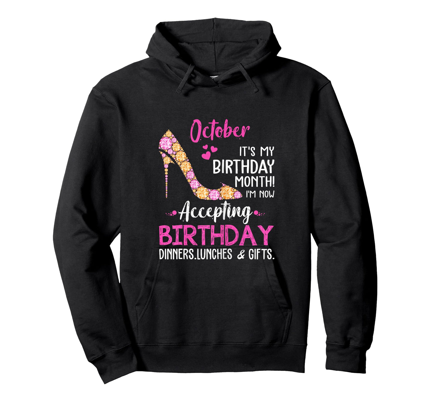 October It's my Birthday Month Tshirt Women Mom Wife Gifts T-Shirt