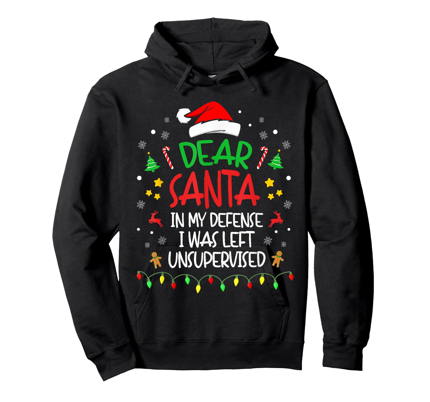 Dear Santa In My Defense I Was Left Unsupervised Christmas T-Shirt