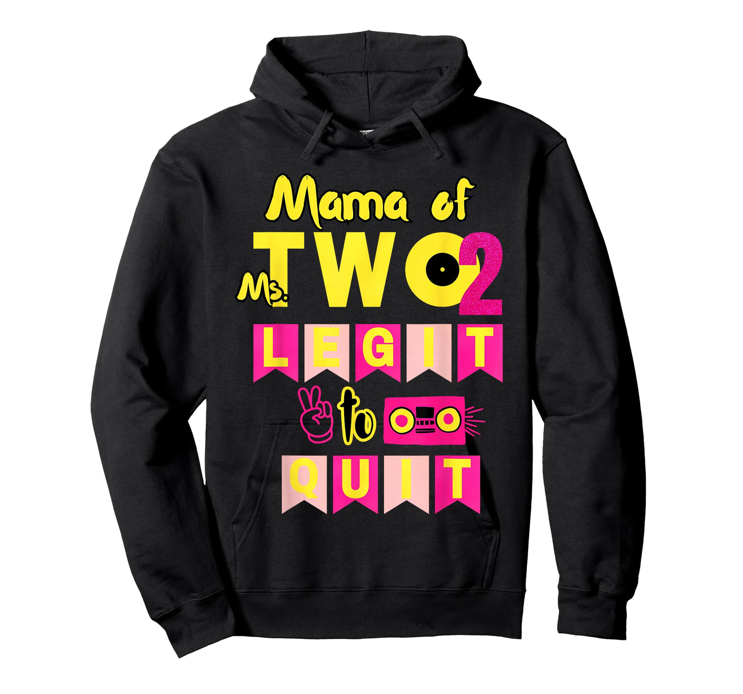 Mama of Ms. Two Legit to Quit 2nd Birthday 80s 90s Party T-Shirt