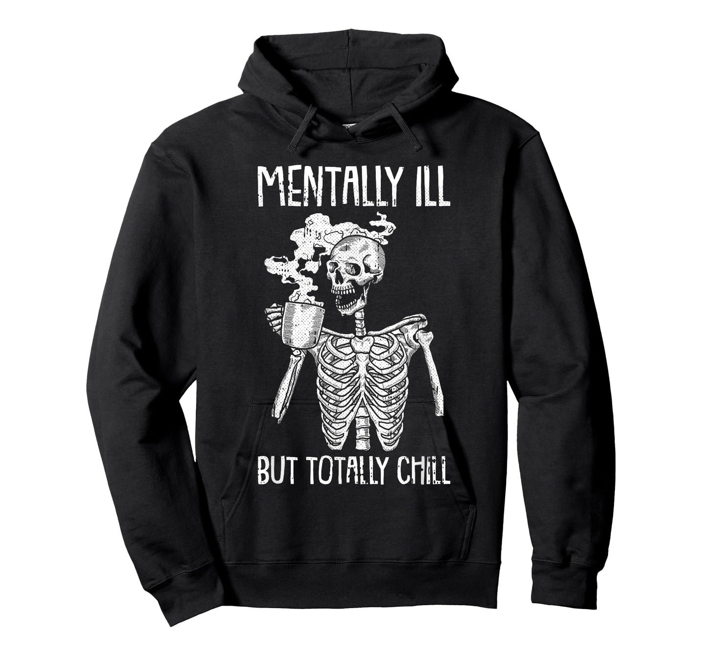 Mentally Ill But Totally Chill Halloween Costume Skeleton Short Sleeve T-Shirt