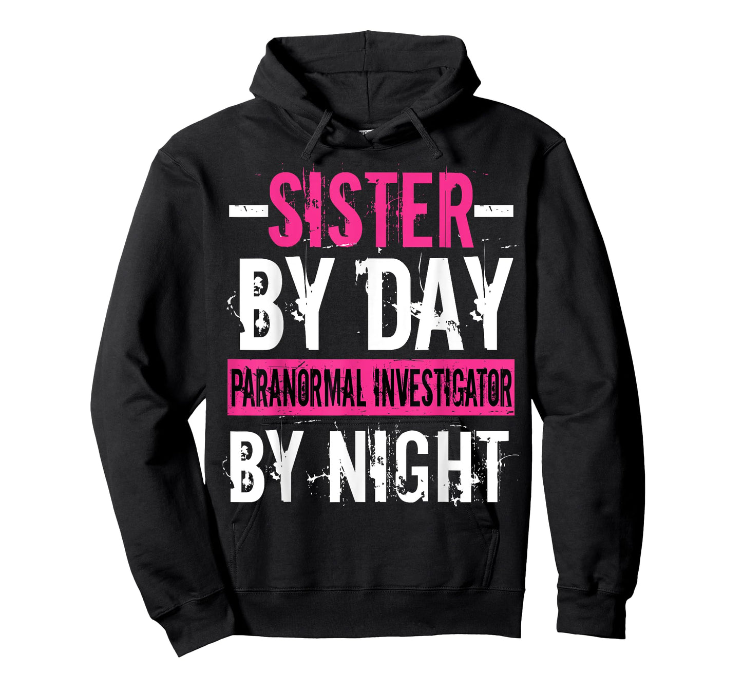 Ghost Hunting Hunter Paranormal Sister Investigator T-Shirt