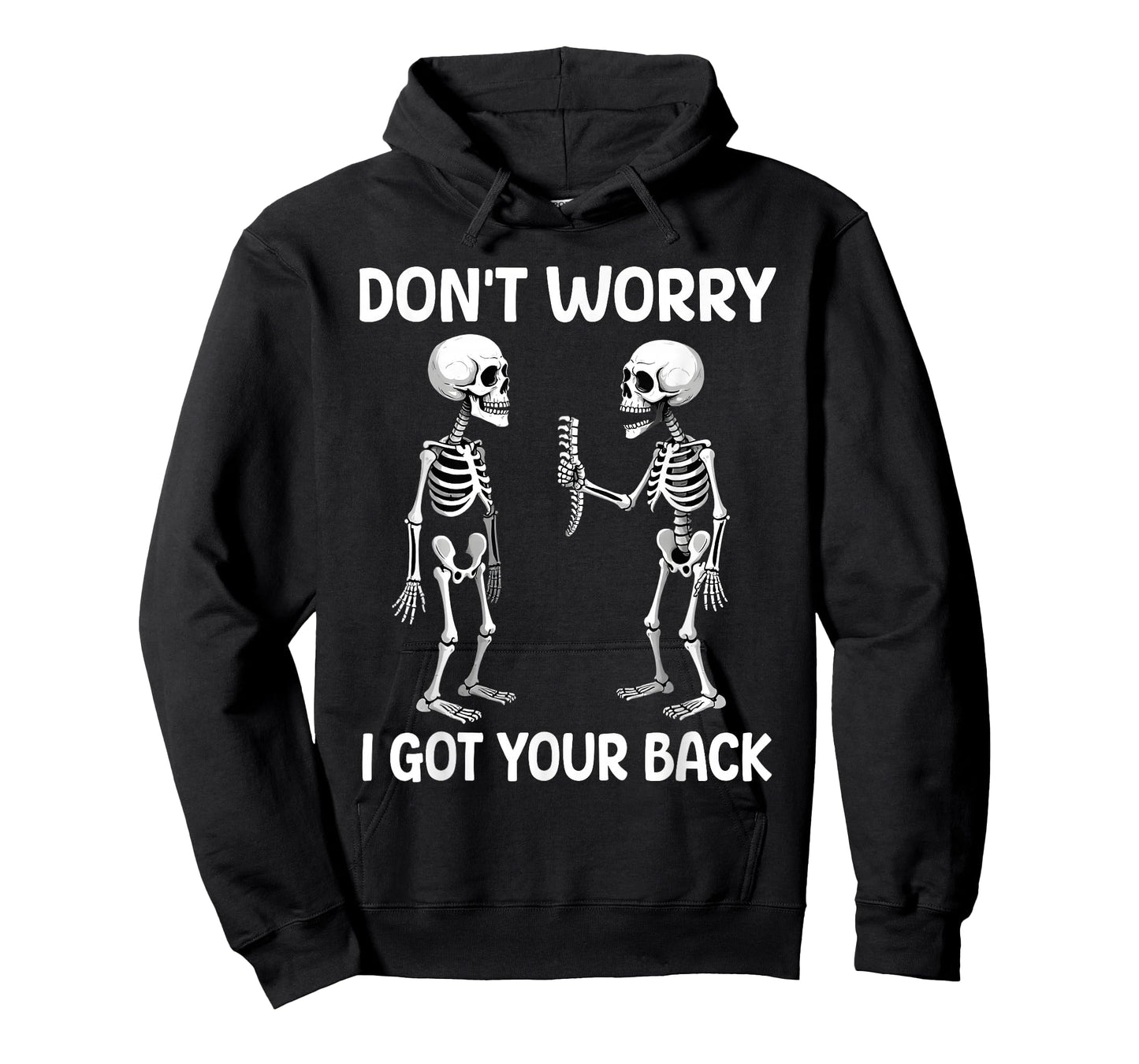Funny Don't Worry I Got Your Back Skeleton Halloween T-Shirt