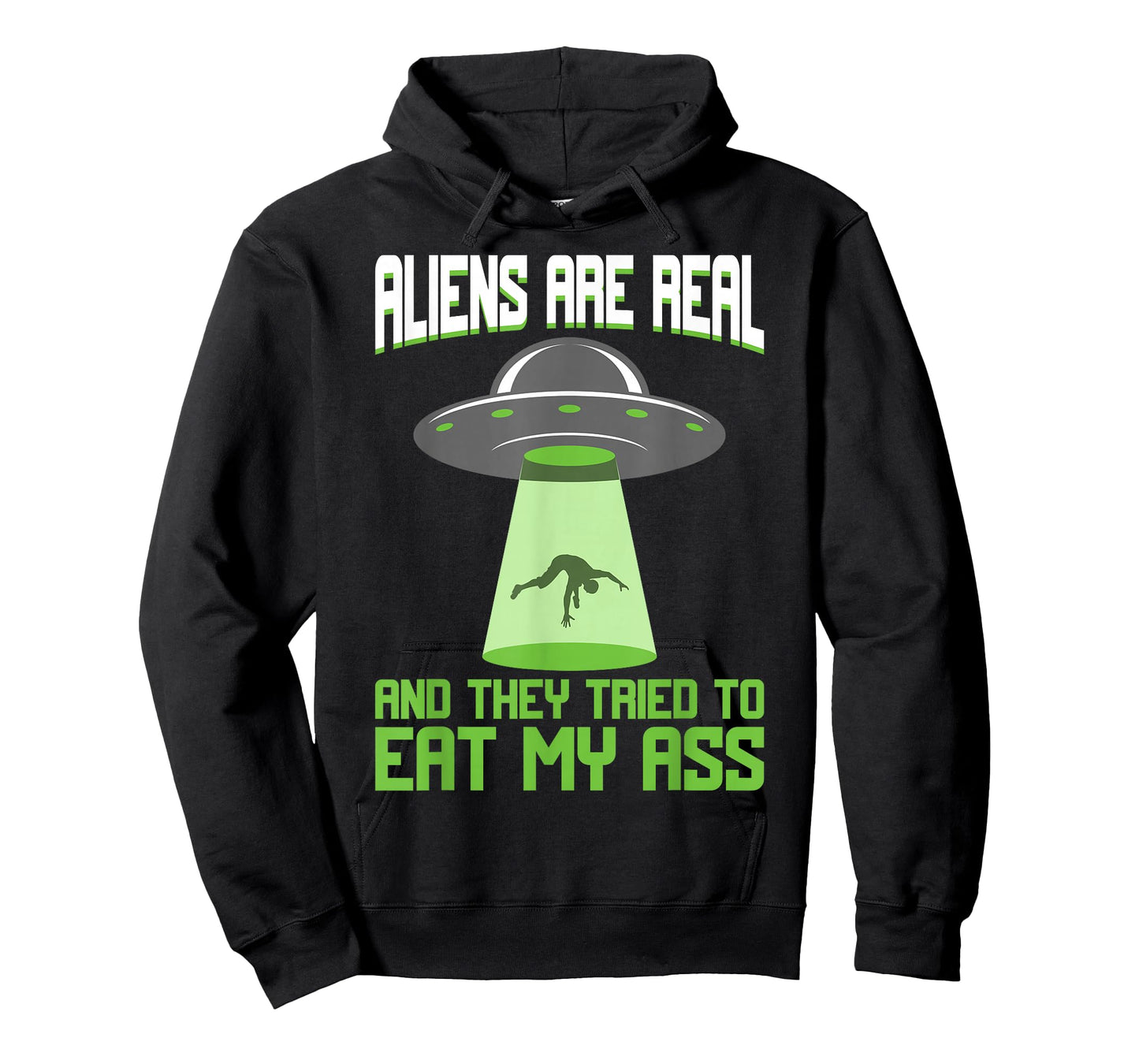 Aliens Are Real Human's Aren't UFO Abduction Space Probe T-Shirt