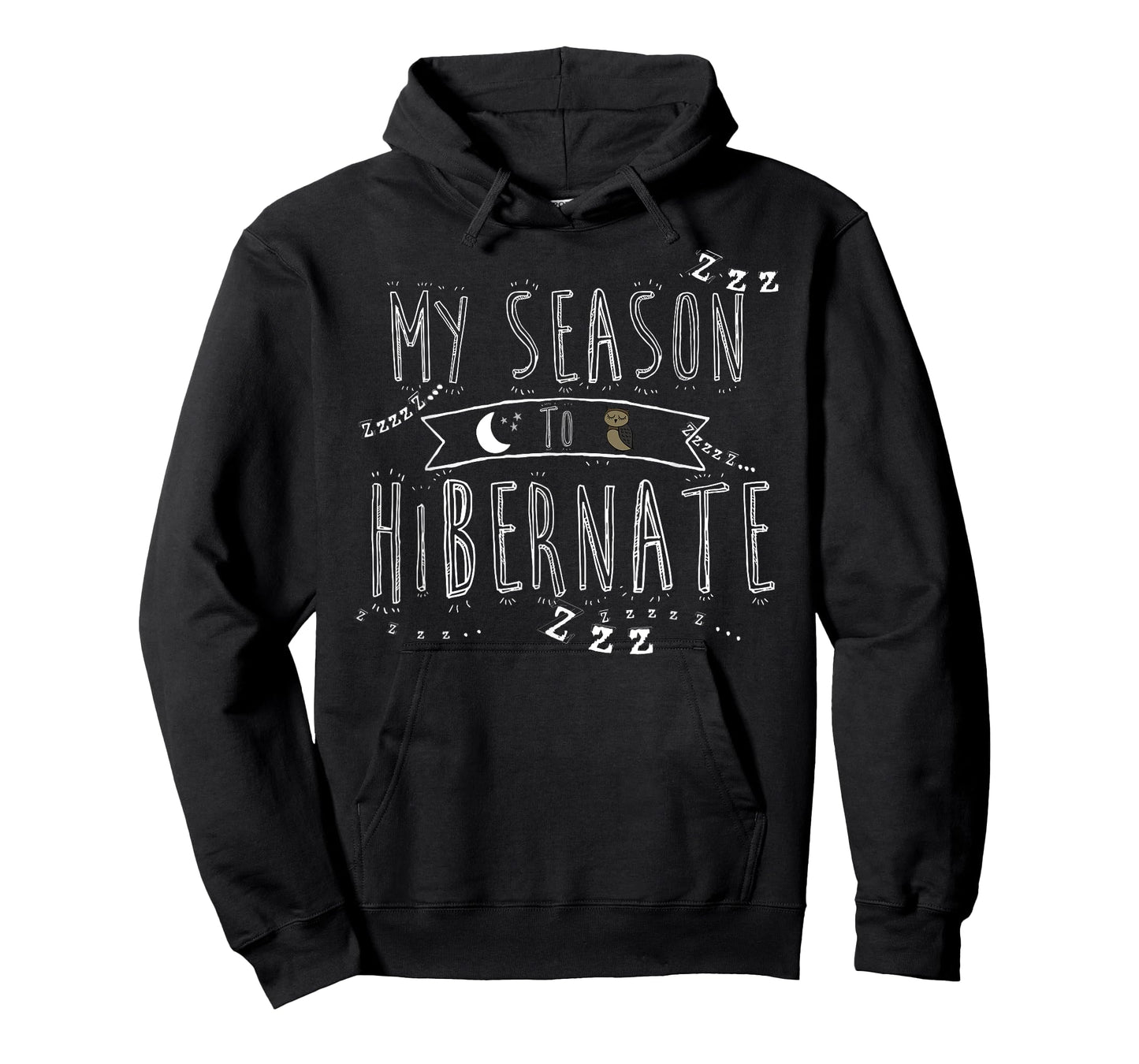 My Season to Hibernate T-Shirt