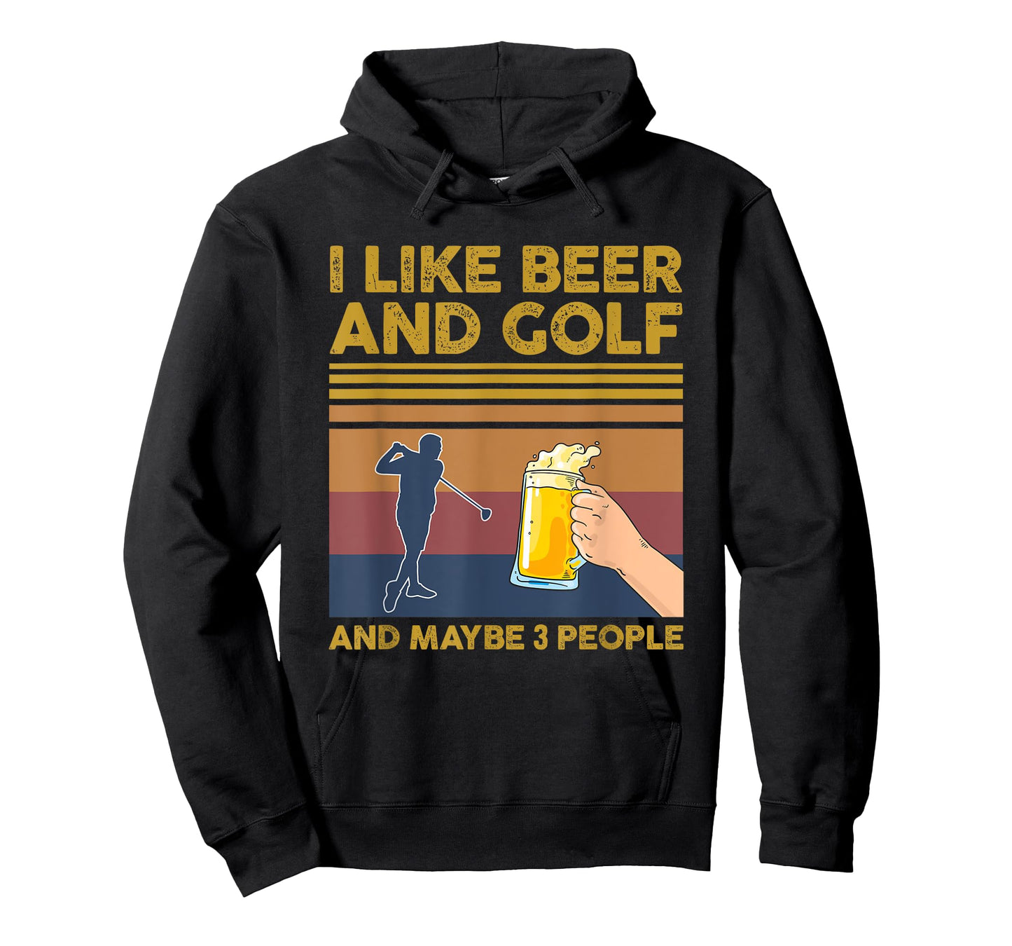 I Like Beer and Golf and Maybe 3 People Funny Gift T-Shirt