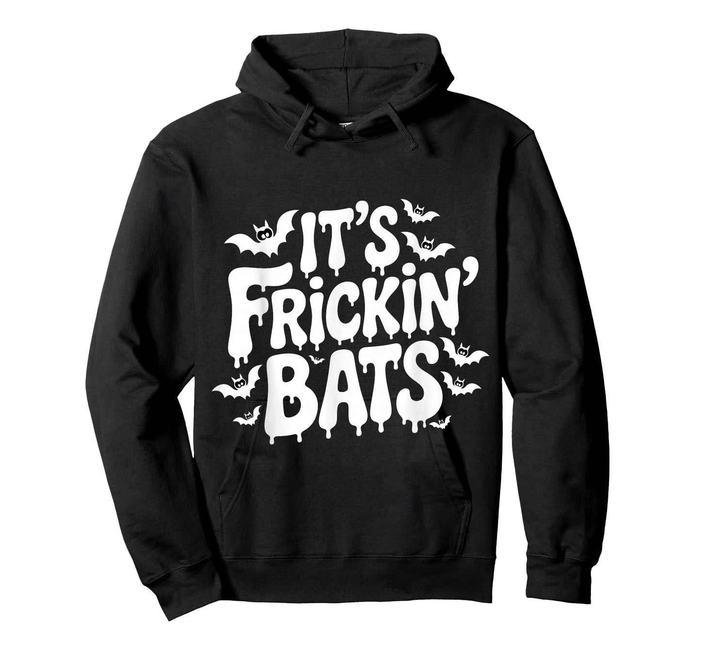 It's Frickin' Bats Spooky Season, Funny Halloween Bat T-Shirt