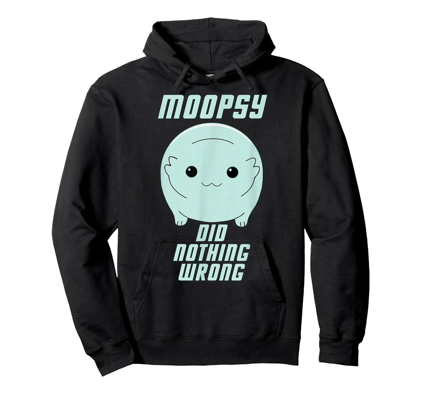 Moopsy Did Nothing Wrong (Light Text) T-Shirt