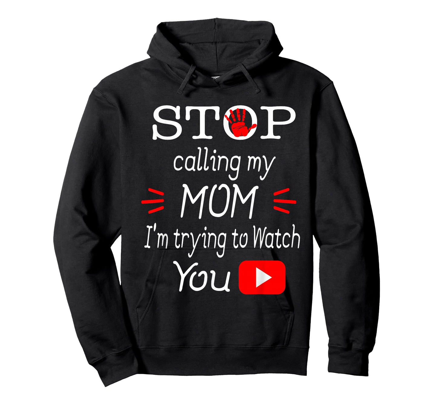 Stop Calling My Mom I'm Trying To Watch Tube Gift T-Shirts T-Shirt