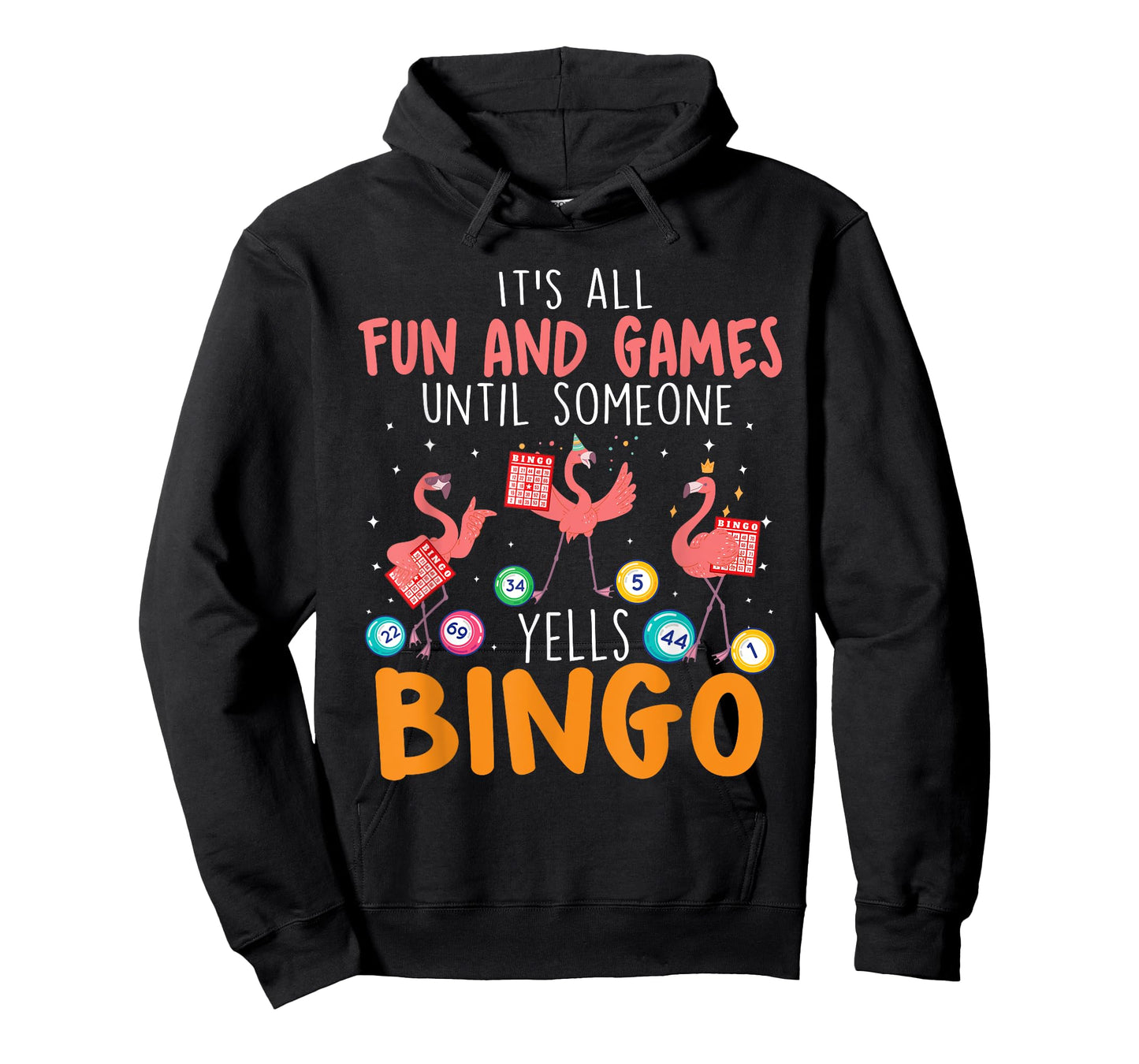 It's All Fun And Games Until Someone Yells Bingo Lover T-Shirt