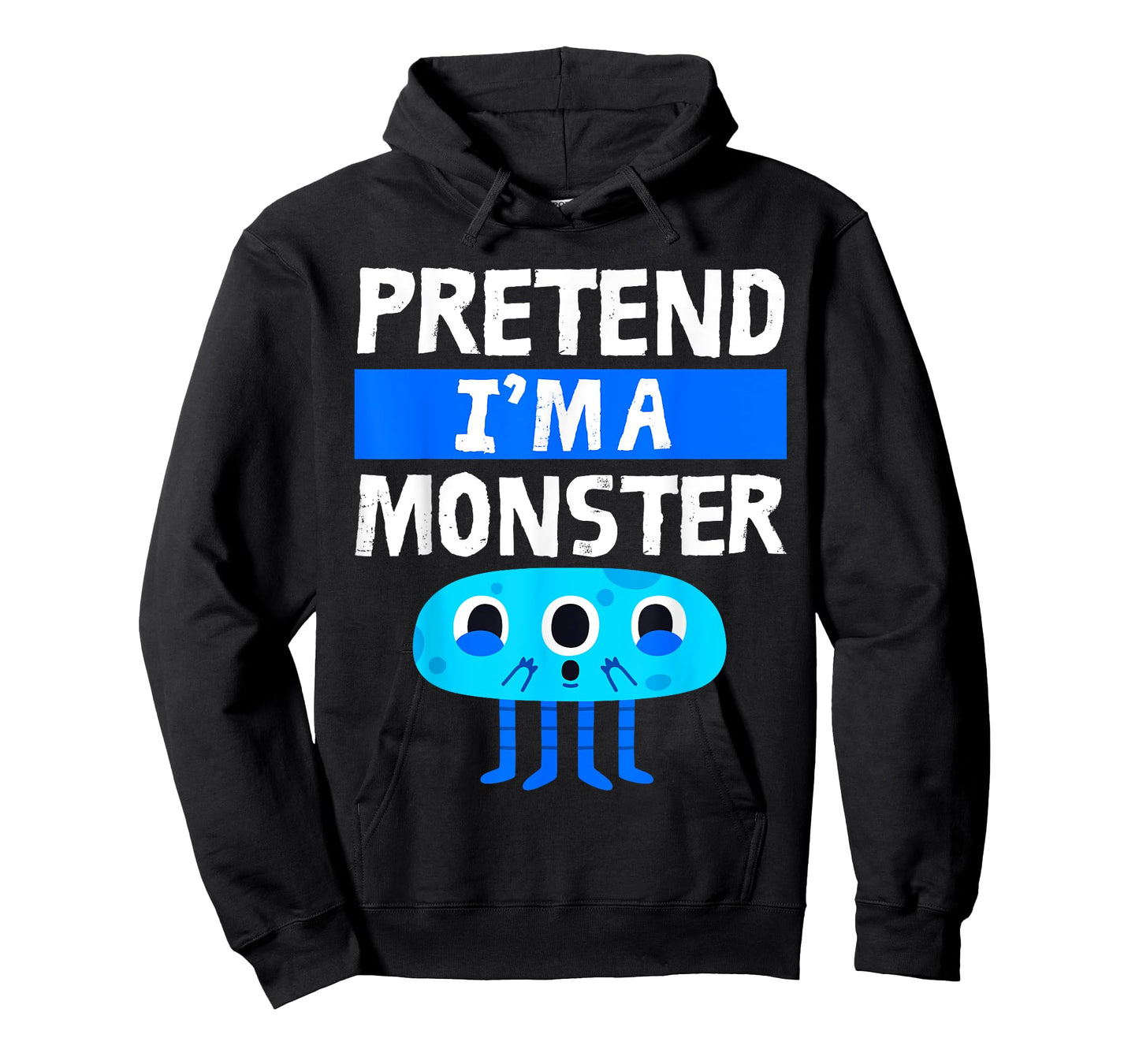 Pretend I'm A Monster Funny Lazy Easy Halloween Costume Cute T-Shirt