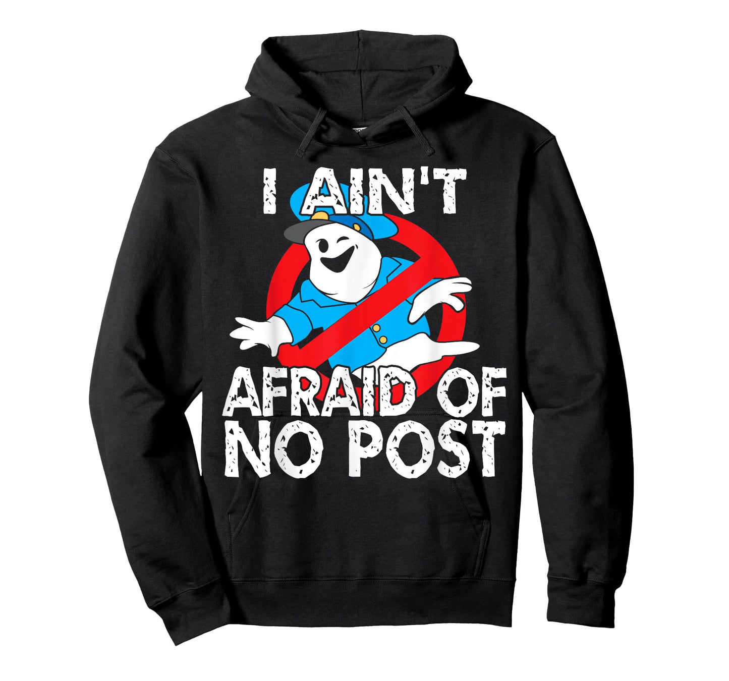 I Ain't Afraid Of No Post Halloween Post Office T-shirt T-Shirt