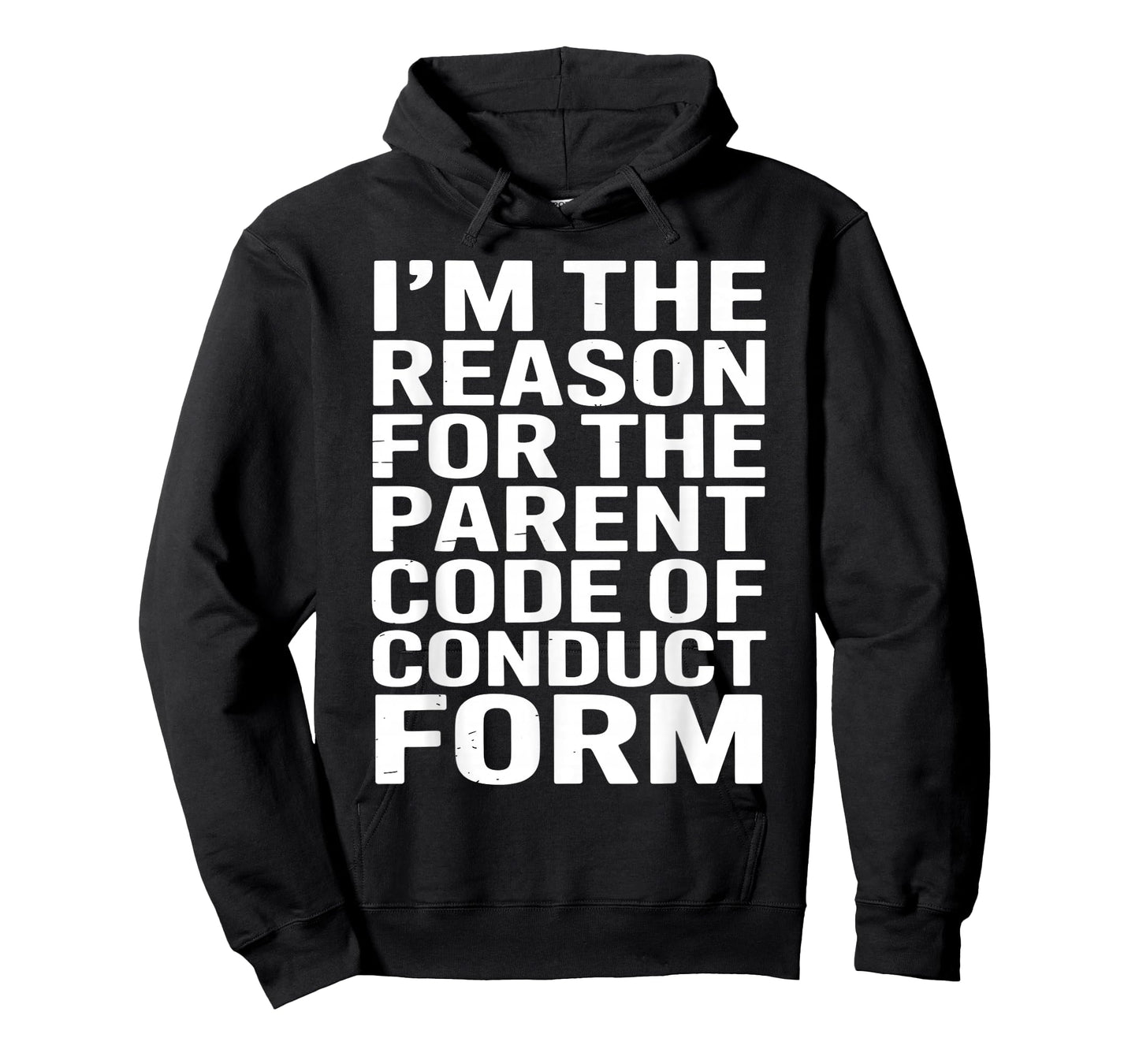 I’m The Reason for The Parent Code of Conduct Form T-Shirt