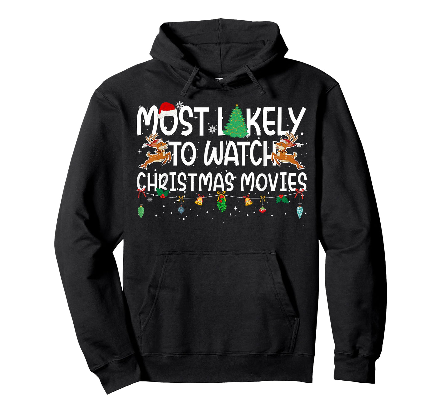 Family Christmas Xmas Most Likely to Watch Christmas Movies T-Shirt
