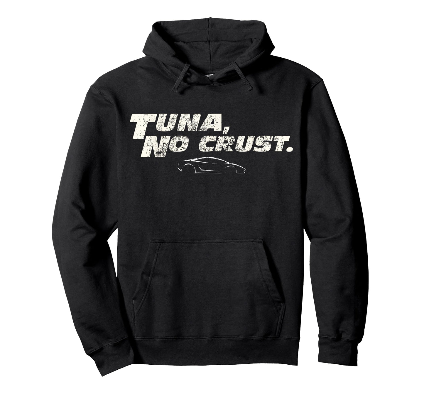 Fast Car Quote Tuna No Crust Gift T-Shirt Small