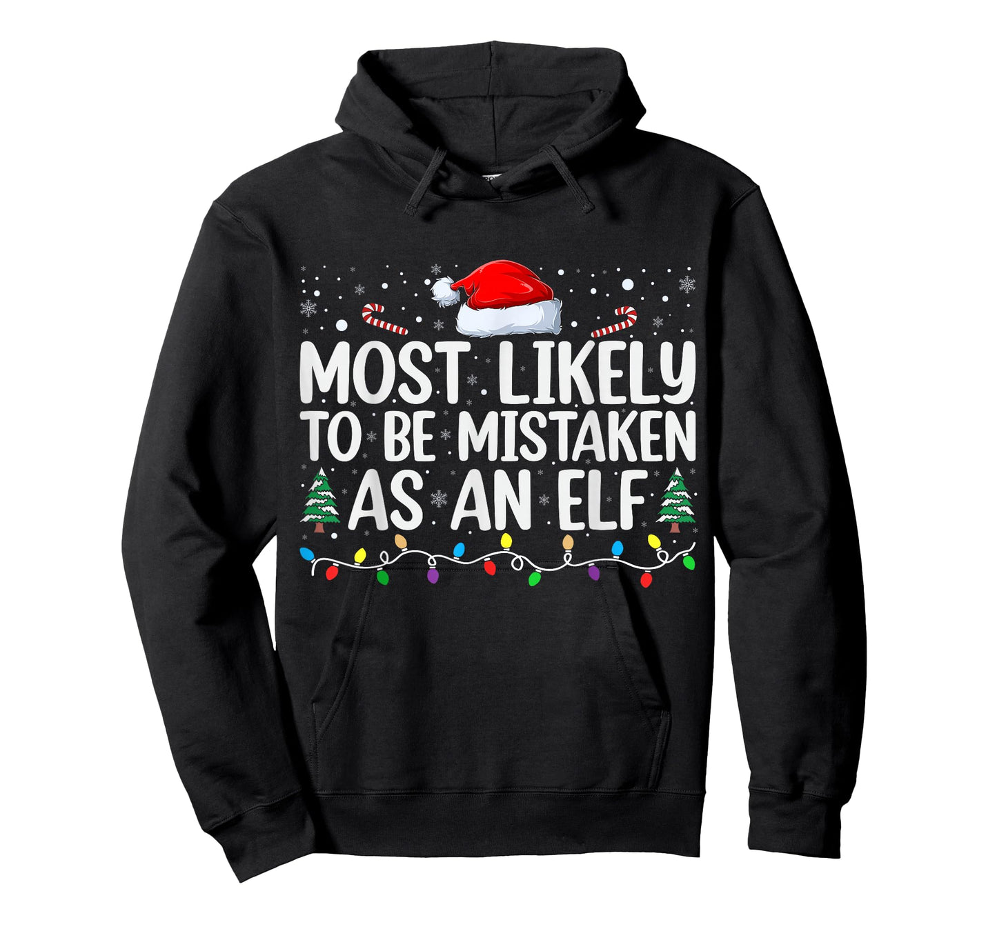 Most Likely To Be Mistaken As An Elf Family Christmas T-Shirt