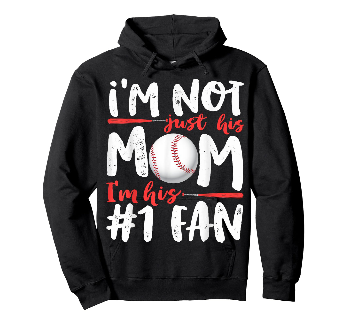 I'm Not Just His Mom Number 1 Fan Baseball Mother's Day T-Shirt